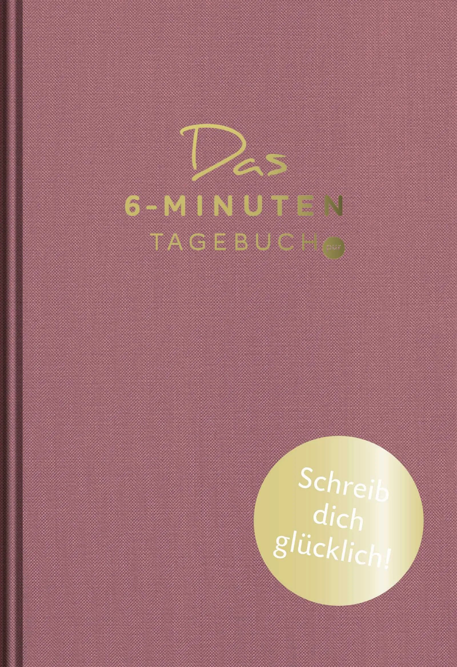 Buchcover von 'Das 6-Minuten-Tagebuch pur' - Gebundene Ausgabe von Dominik Spenst