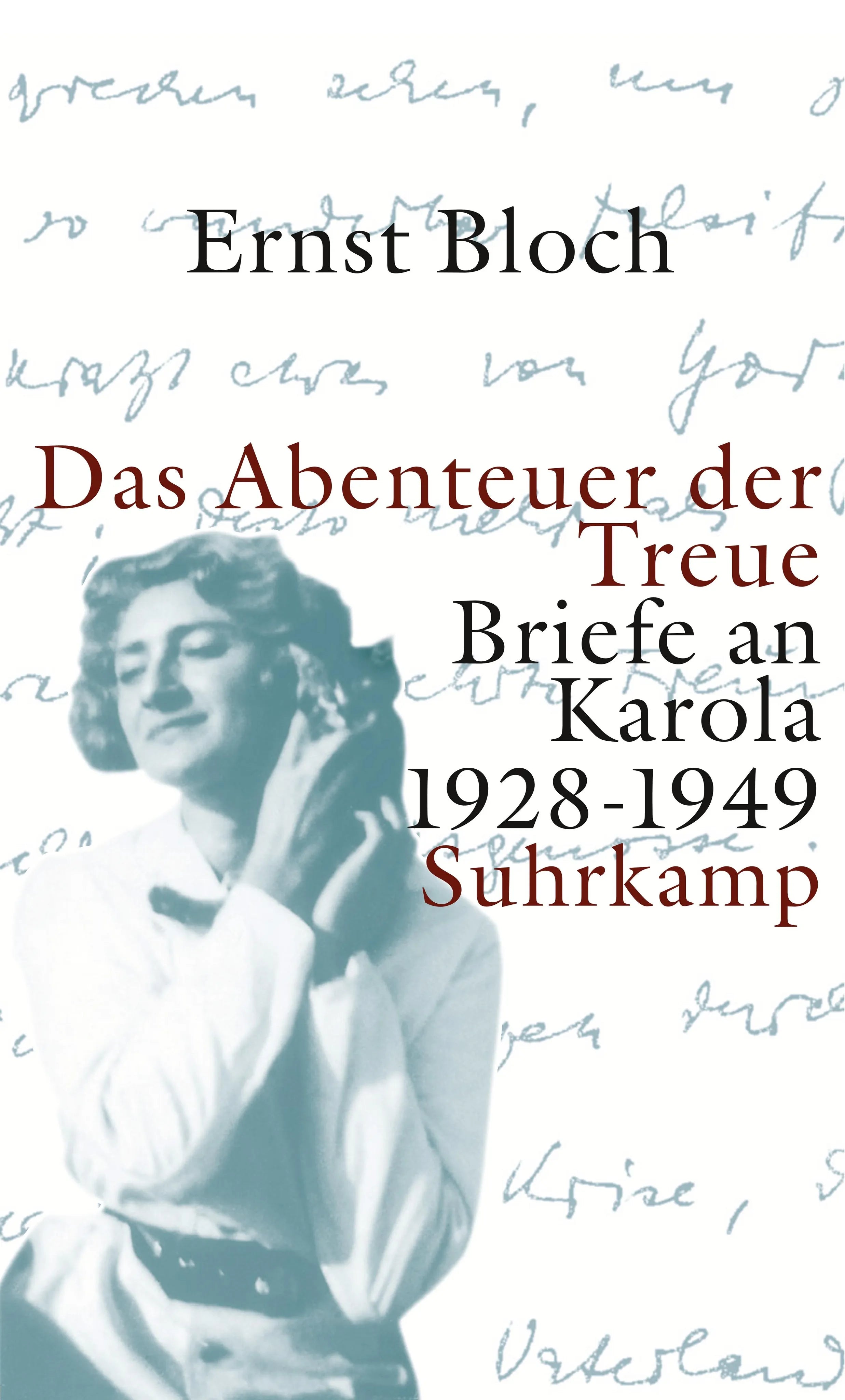 Buchcover von 'Das Abenteuer der Treue' - Gebundene Ausgabe von Ernst Bloch