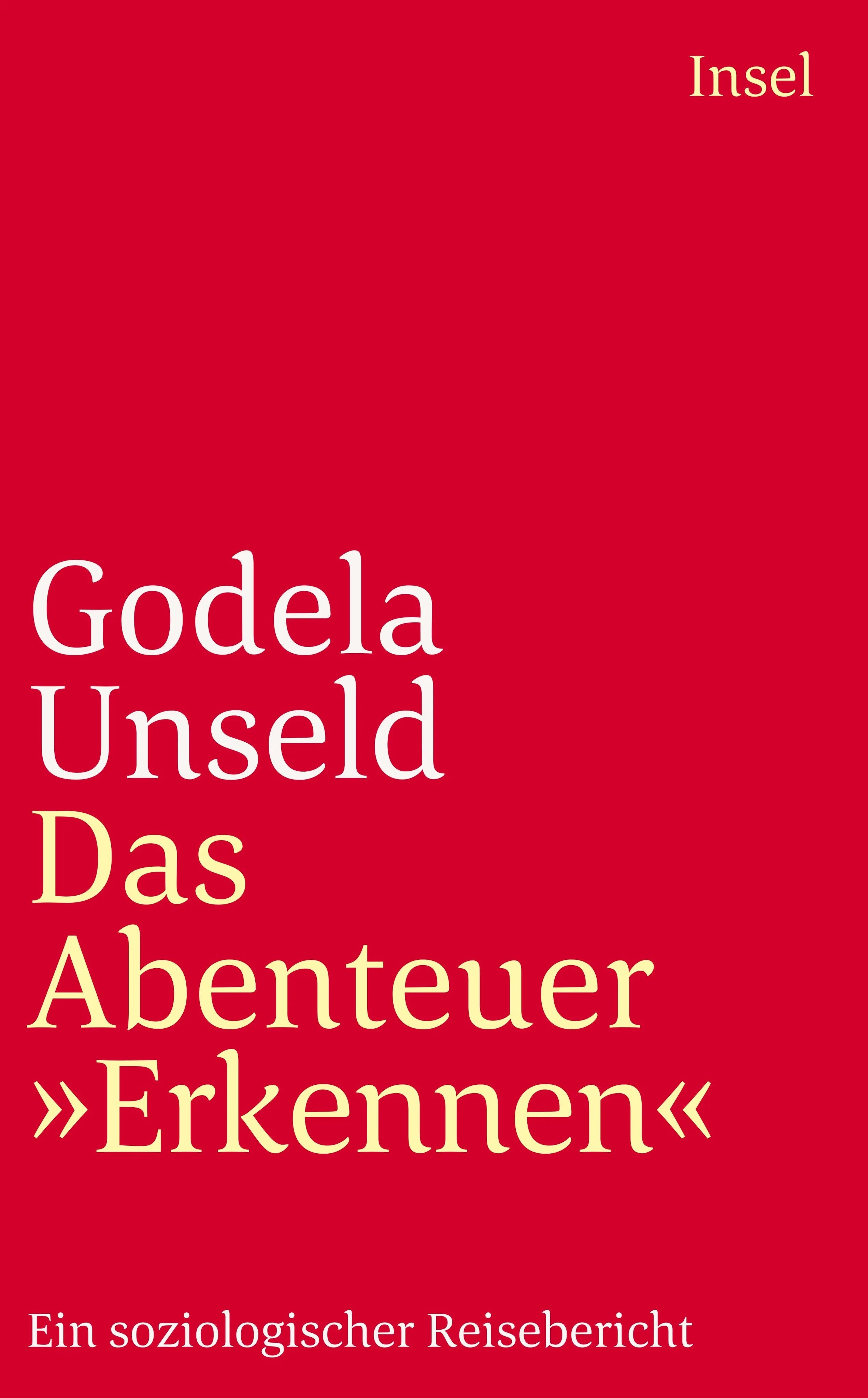 Buchcover von 'Das Abenteuer »Erkennen«' - Taschenbuch von Godela Unseld