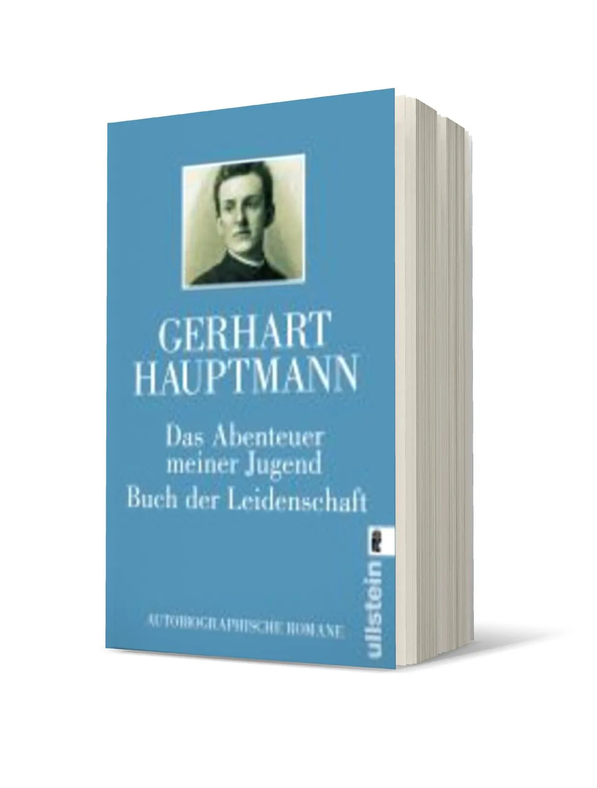 Gerhart Hauptmann - Das Abenteuer meiner Jugend / Buch der Leidenschaft