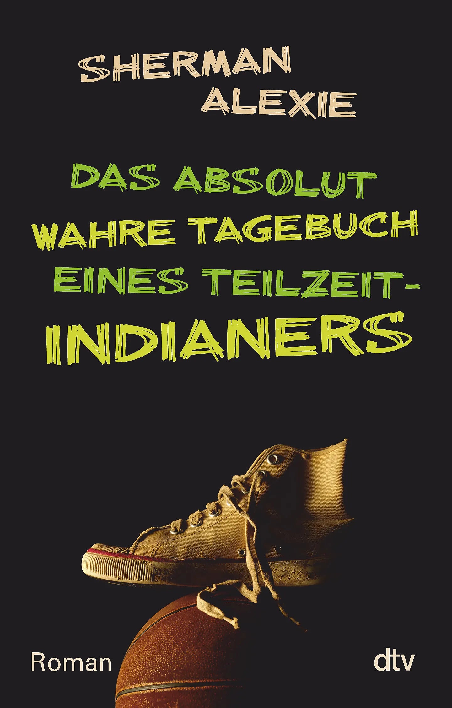 Buchcover von 'Das absolut wahre Tagebuch eines Teilzeit-Indianers' - Taschenbuch von Sherman Alexie