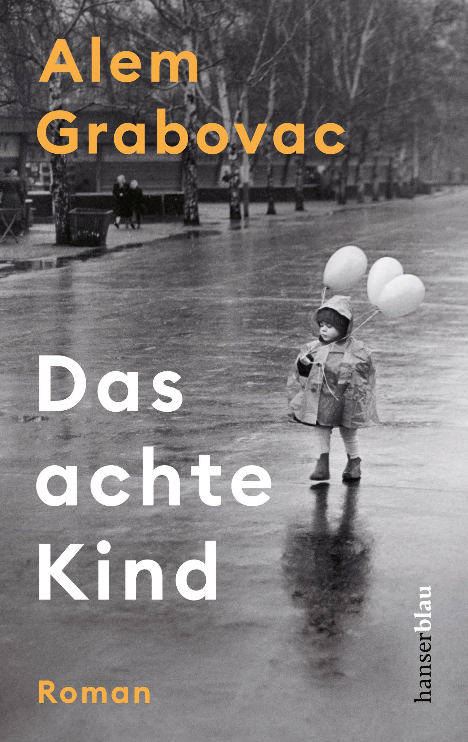 Buchcover von 'Das achte Kind' - Taschenbuch von Alem Grabovac