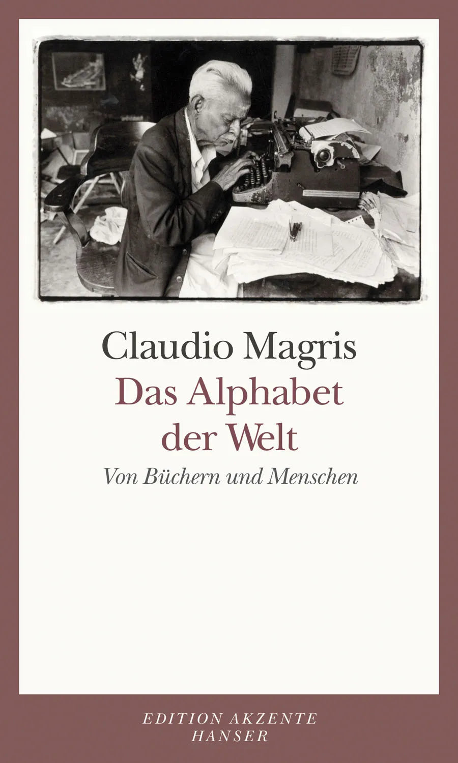 Buchcover von 'Das Alphabet der Welt' - Gebundene Ausgabe von Claudio Magris