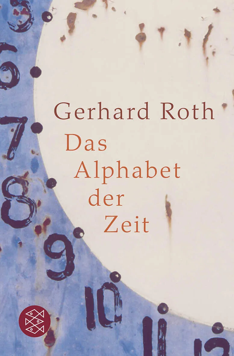 Buchcover von 'Das Alphabet der Zeit' - Taschenbuch von Gerhard Roth