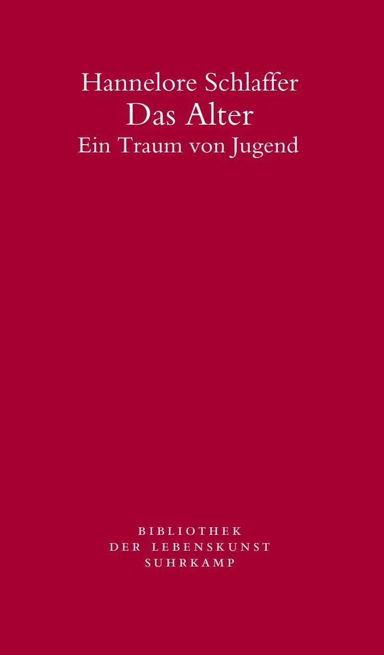 Buchcover von 'Das Alter' - Taschenbuch von Hannelore Schlaffer