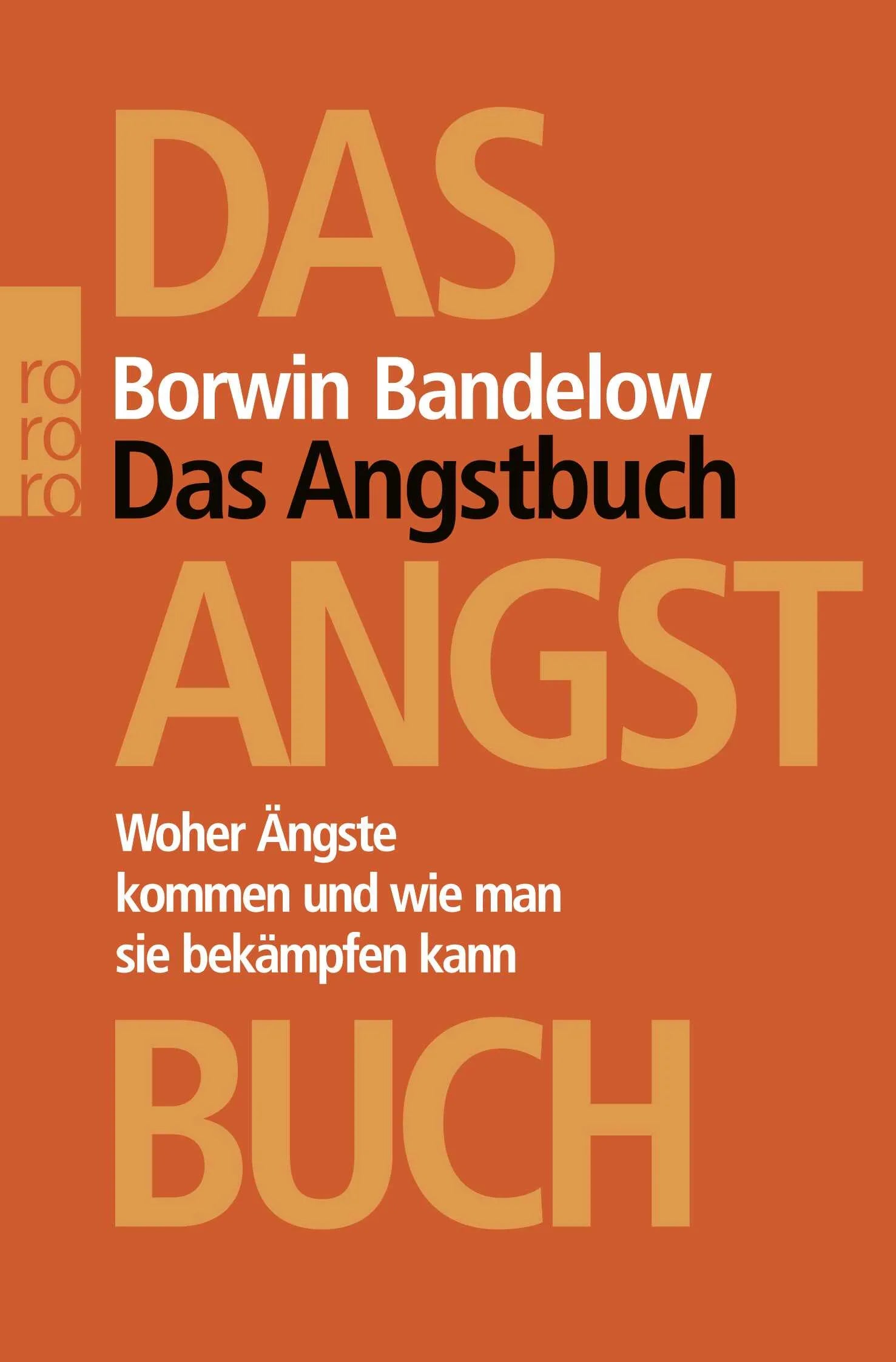 Buchcover von 'Das Angstbuch' - Taschenbuch von Borwin Bandelow