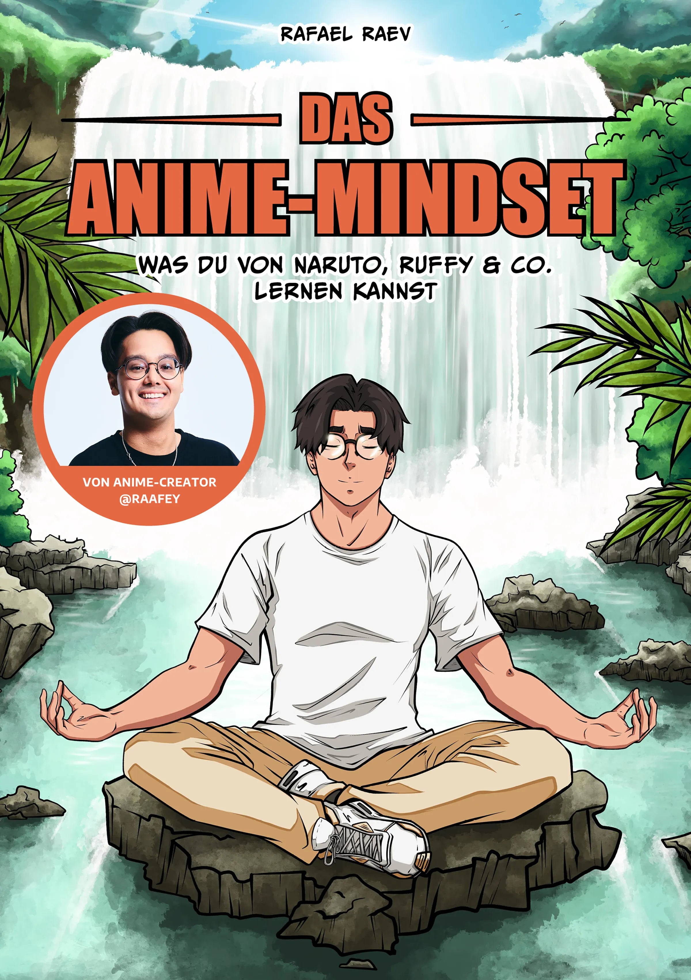 Raafey - Das Anime-Mindset