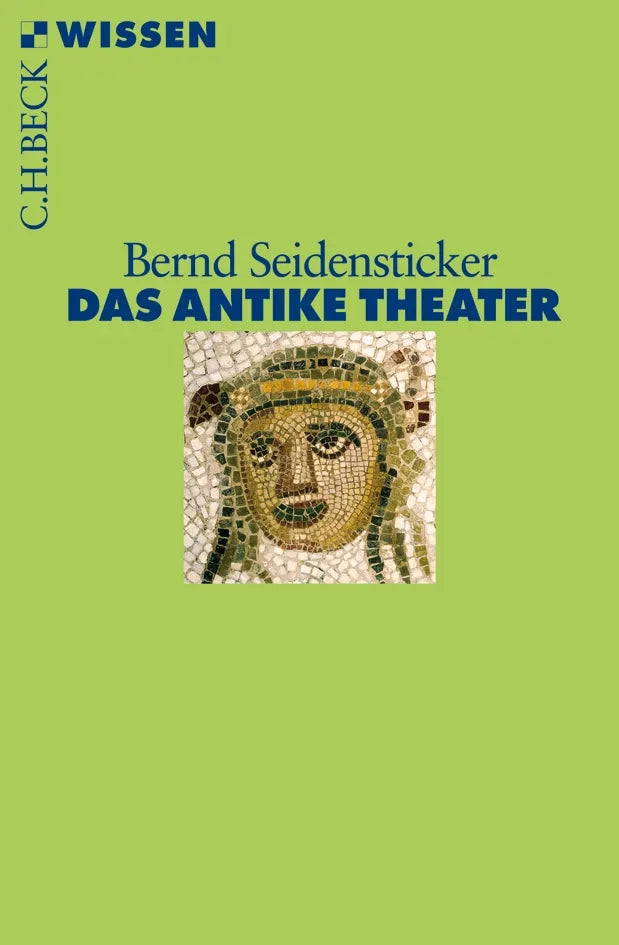Buchcover von 'Das antike Theater' - Taschenbuch von Bernd Seidensticker
