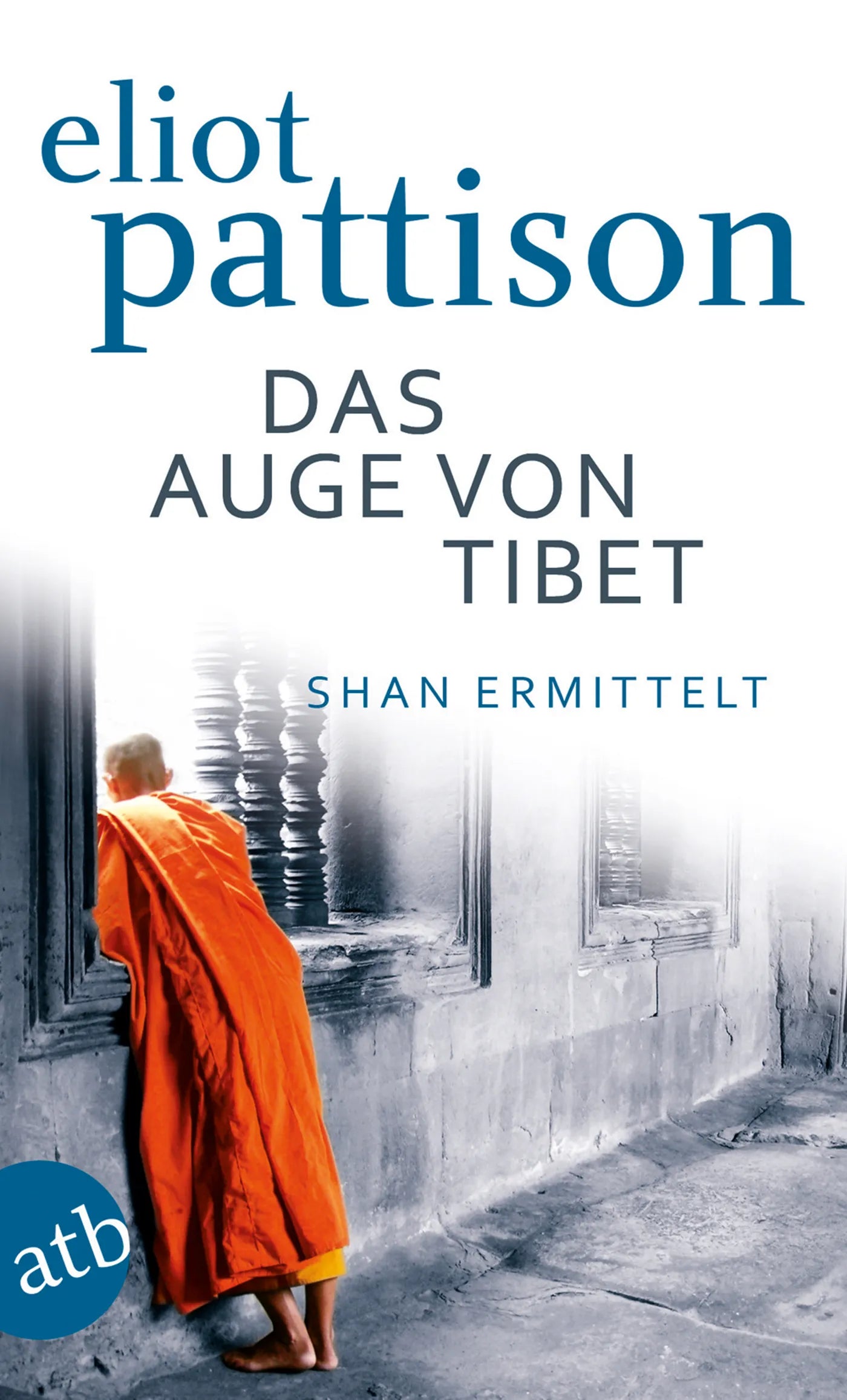 Buchcover von 'Das Auge von Tibet' - Taschenbuch von Eliot Pattison