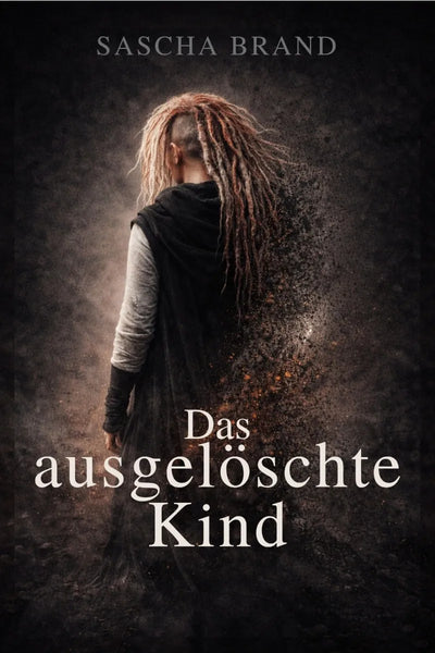 Das ausgelöschte Kind