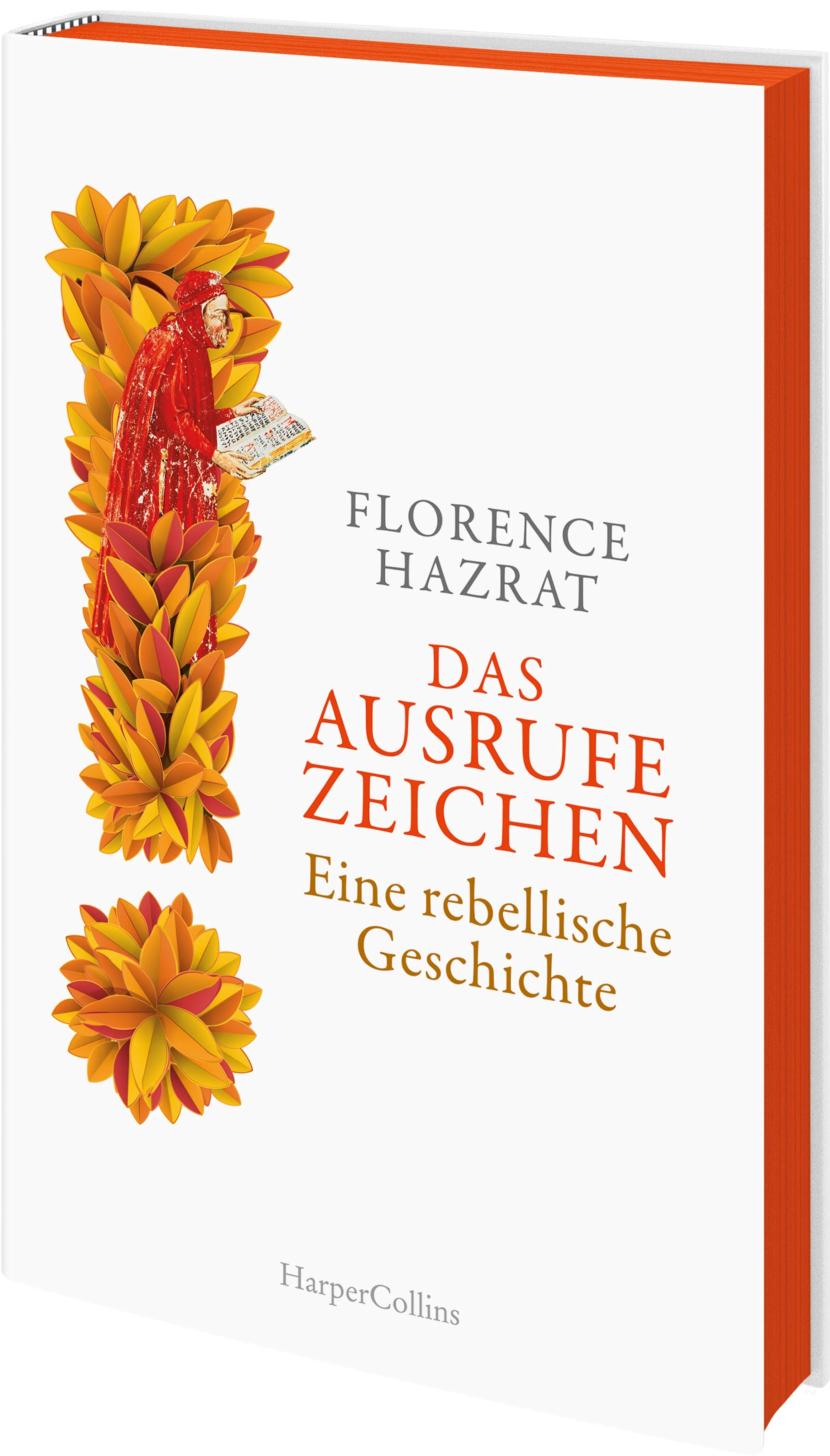 Buchcover von 'Das Ausrufezeichen. Eine rebellische Geschichte' - Gebundene Ausgabe von Florence Hazrat