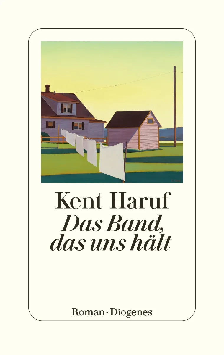 Buchcover von 'Das Band, das uns hält' - Gebundene Ausgabe von Kent Haruf