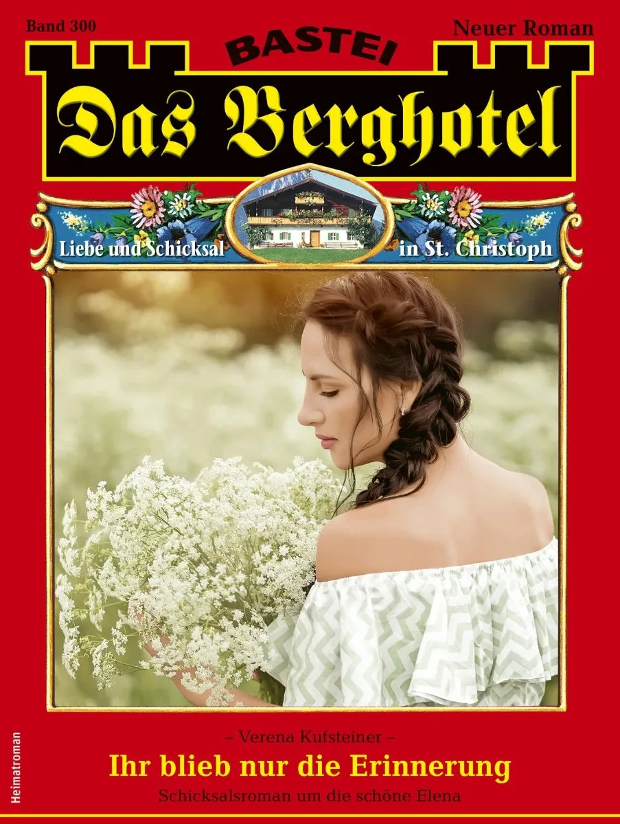Cover: Das Berghotel 300 (E-Book) von Verena Kufsteiner