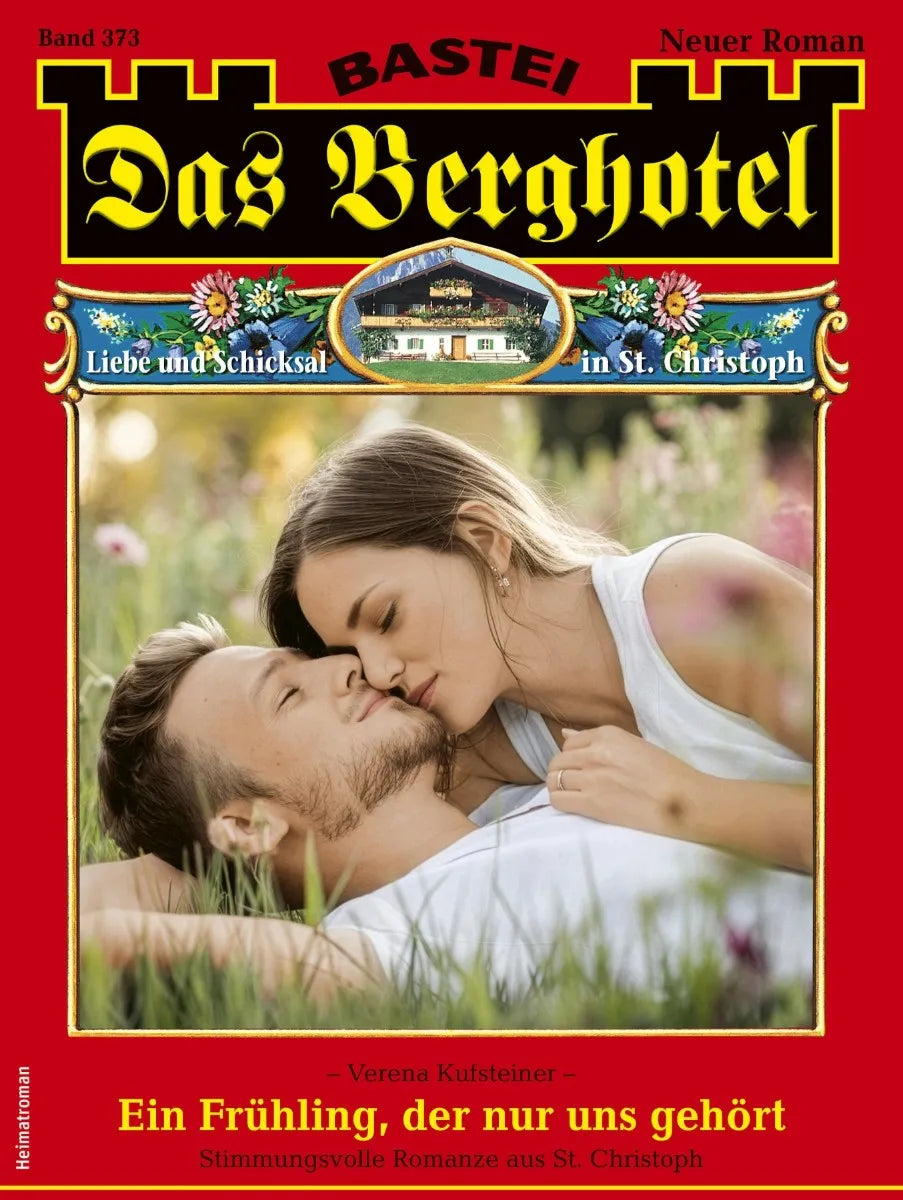 Cover: Das Berghotel 373 (E-Book) von Verena Kufsteiner
