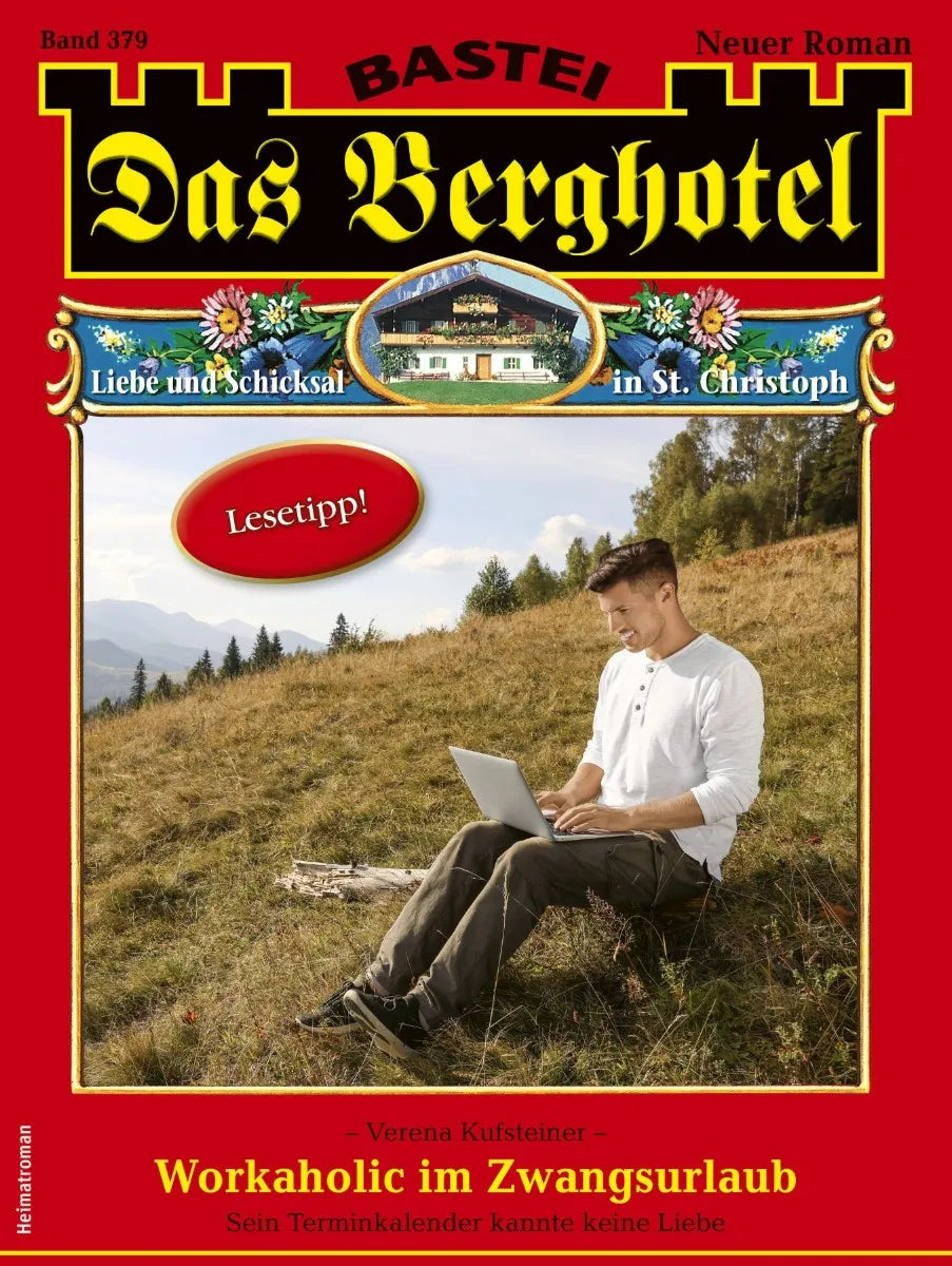 Cover: Das Berghotel 379 (E-Book) von Verena Kufsteiner