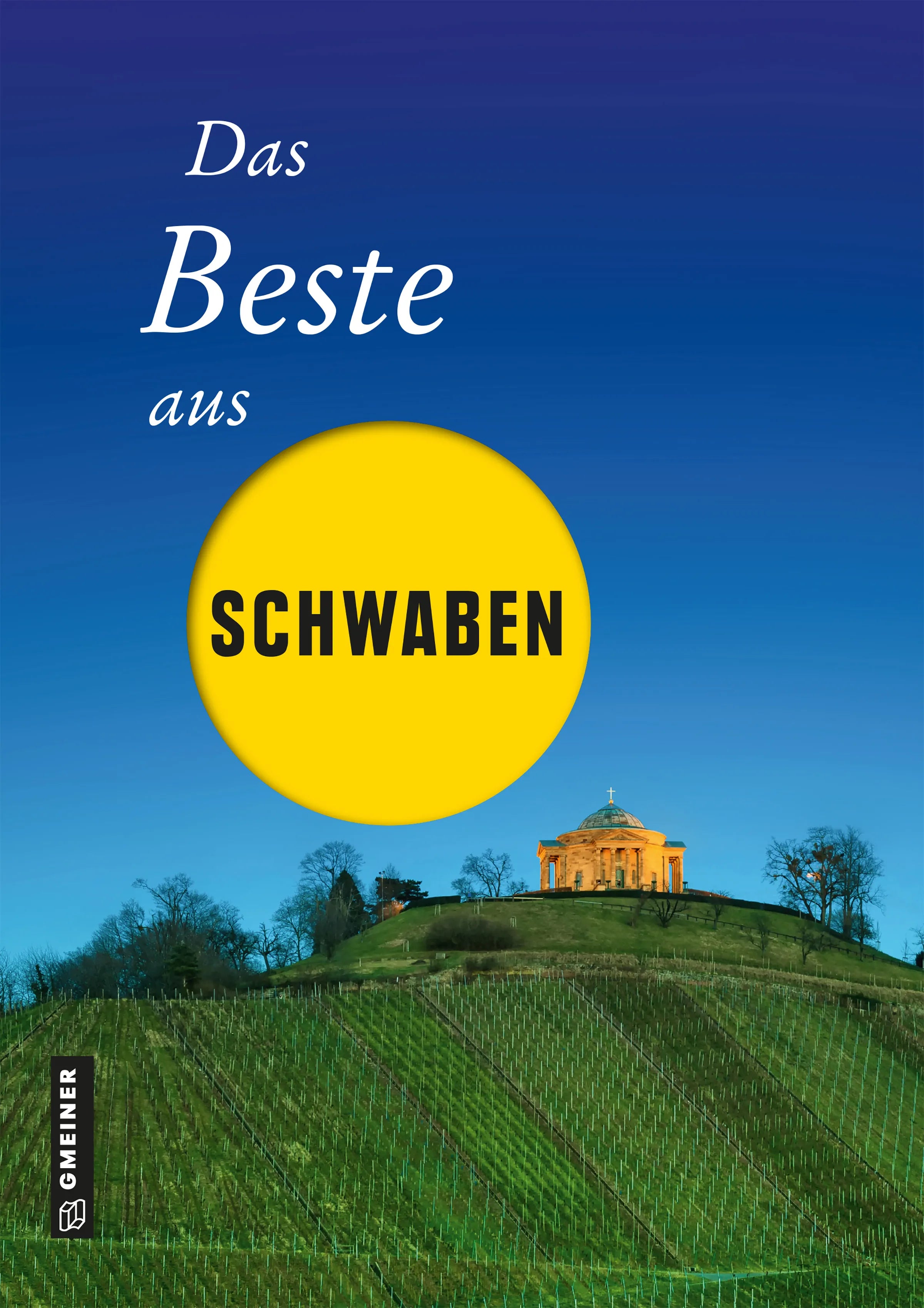 Cover: Das Beste aus Schwaben (E-Book) von Ute Böttinger