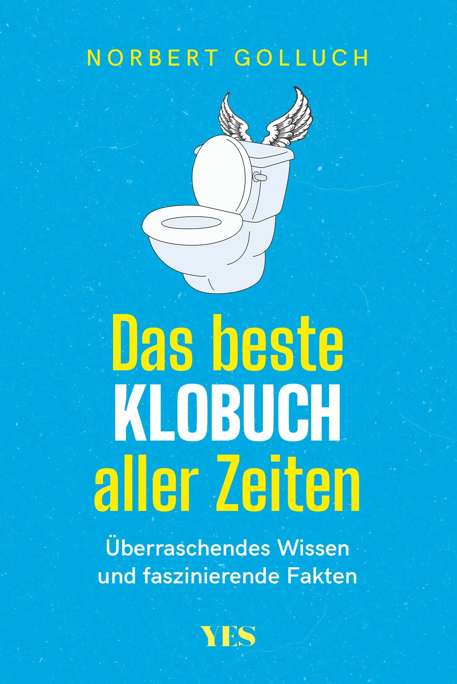 Buchcover von 'Das beste Klobuch aller Zeiten' - Taschenbuch von Norbert Golluch
