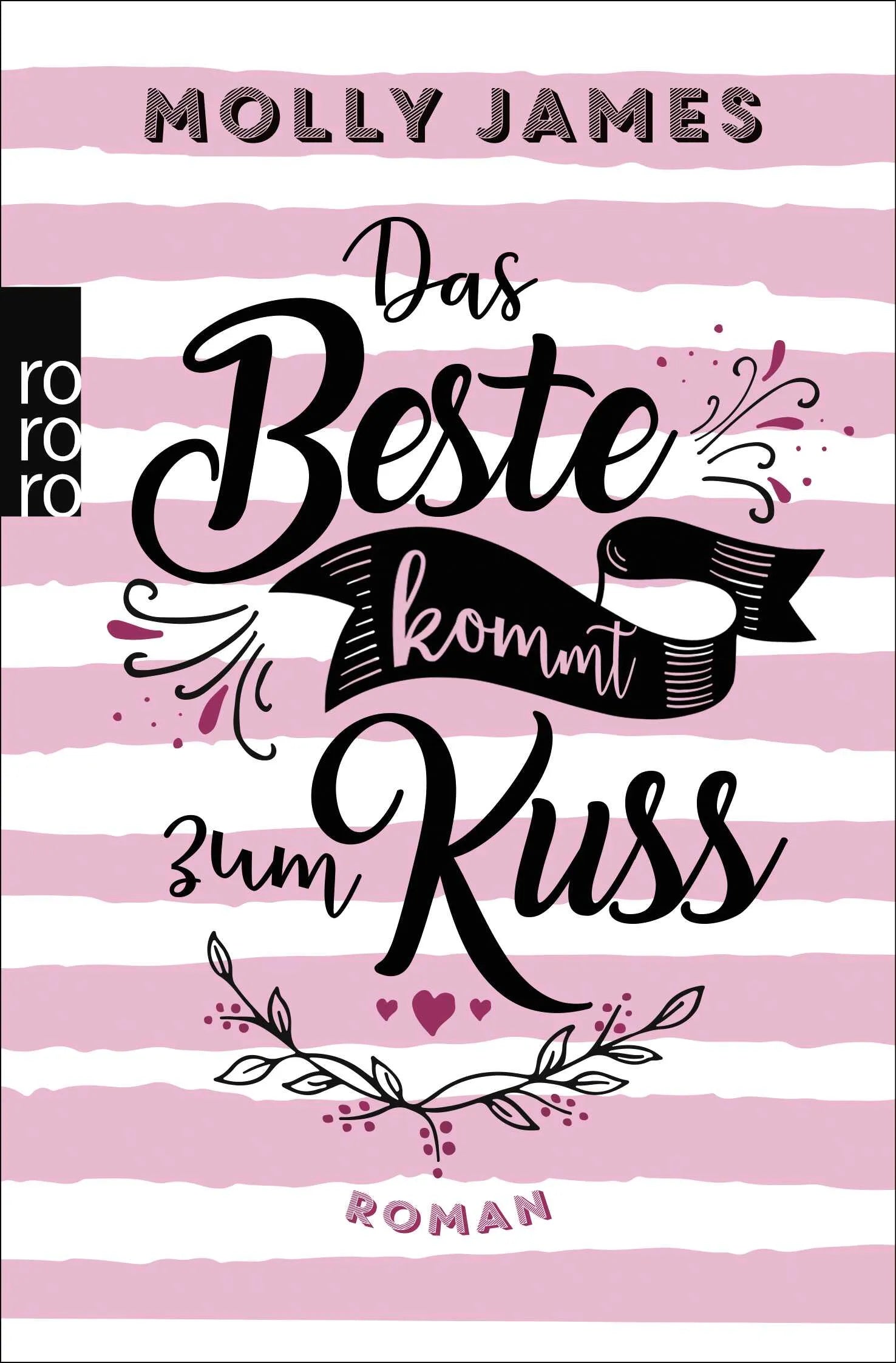 Buchcover von 'Das Beste kommt zum Kuss' - Taschenbuch von Molly James