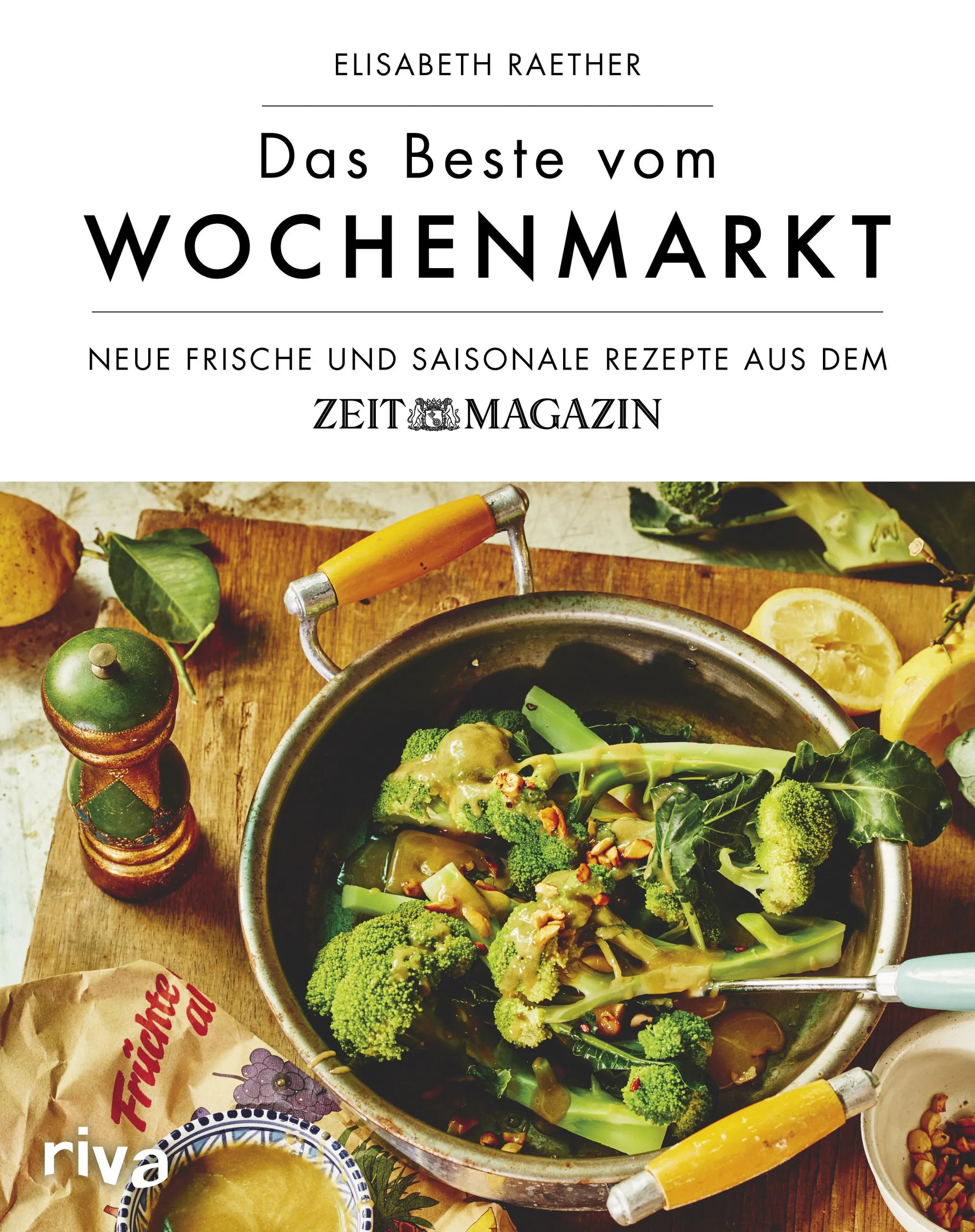Buchcover von 'Das Beste vom Wochenmarkt' - Gebundene Ausgabe von Elisabeth Raether