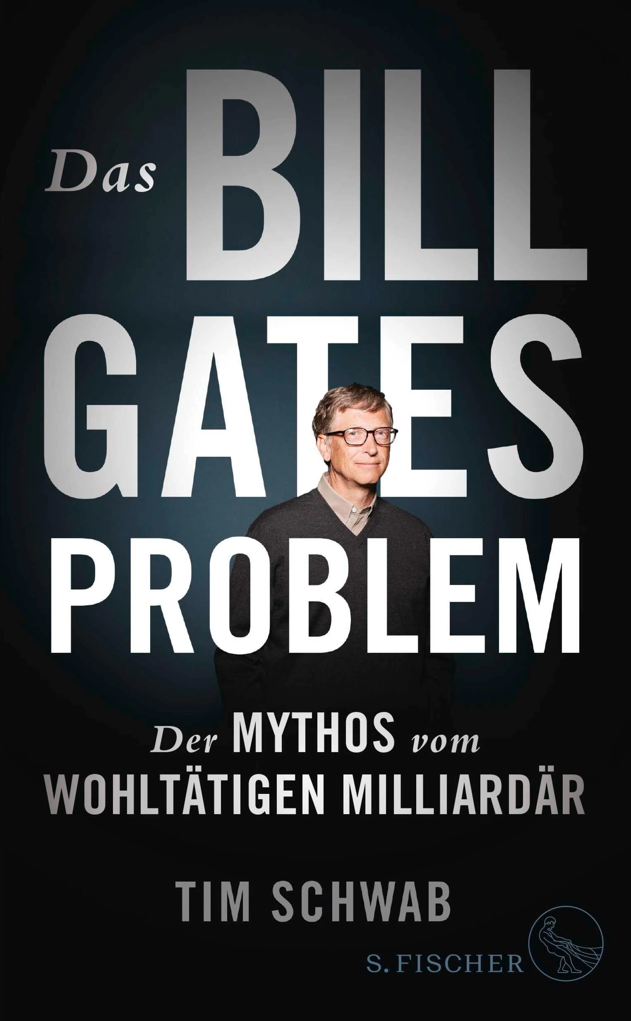 Cover: Das Bill-Gates-Problem (E-Book) von Tim Schwab