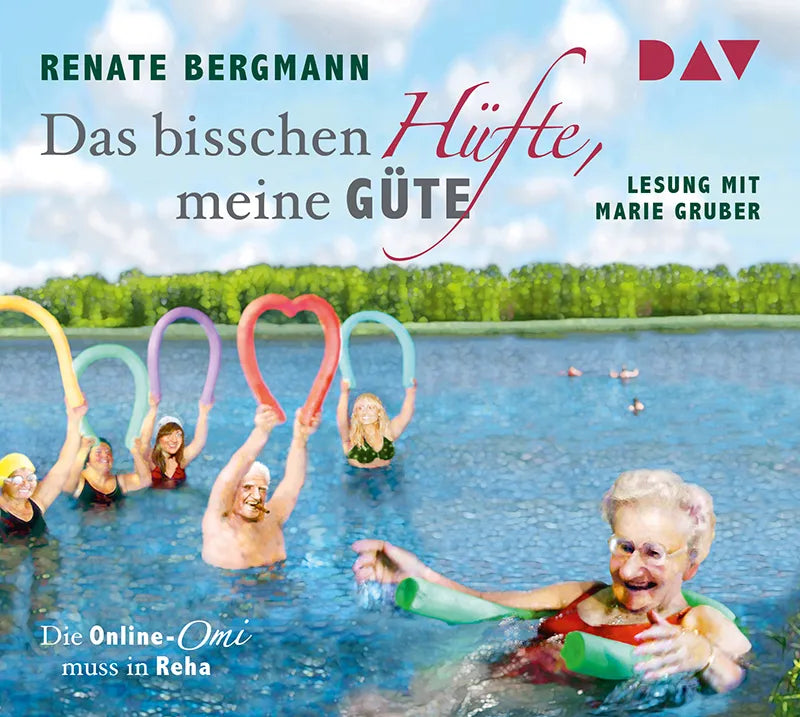 Buchcover von 'Das bisschen Hüfte, meine Güte. Die Online-Omi muss in Reha' - Hörbuch (CD) von Renate Bergmann