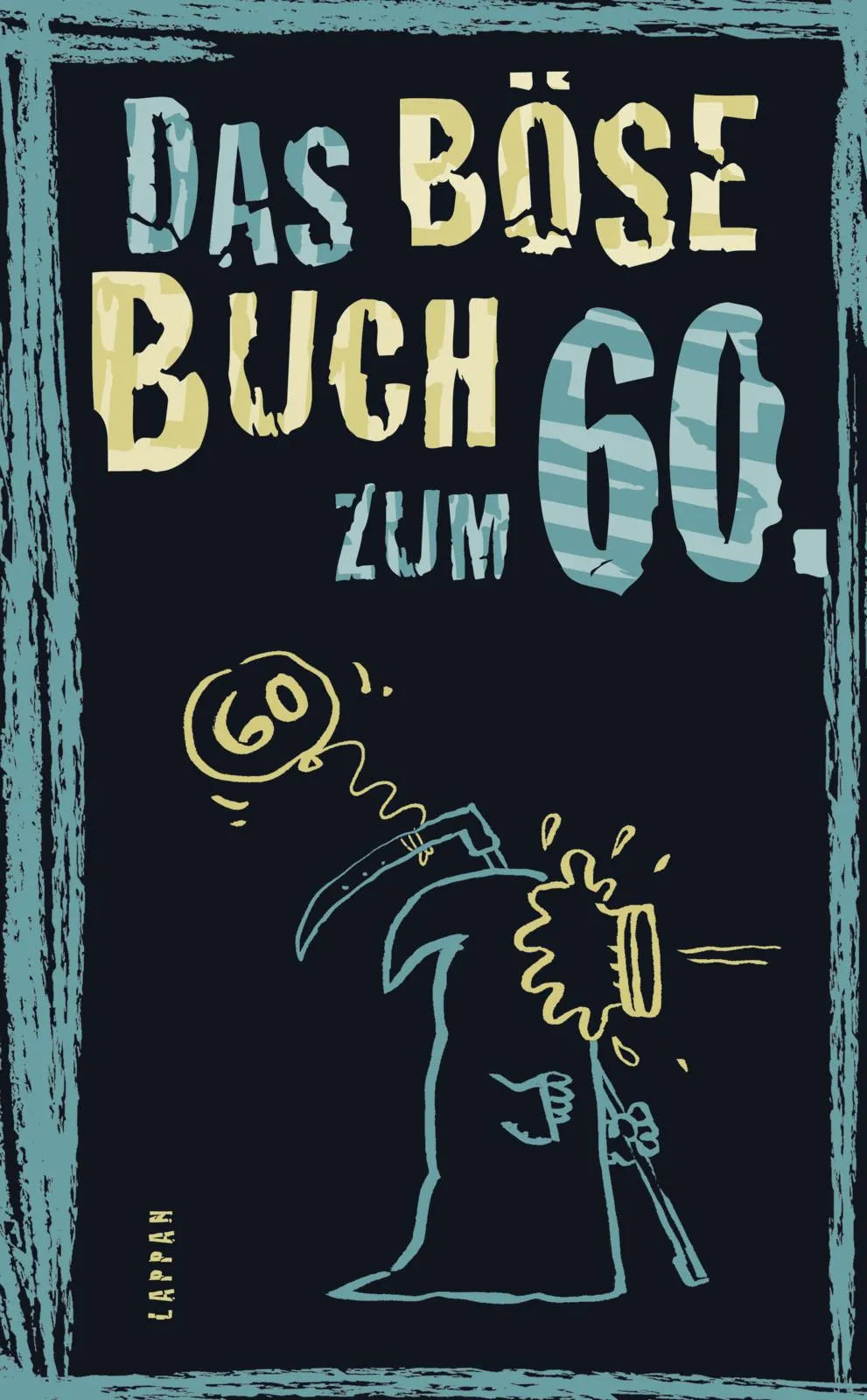 Buchcover von 'Das böse Buch zum 60' - Gebundene Ausgabe von Peter Gitzinger