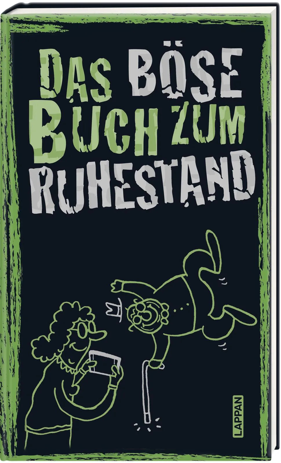 Cover: Das böse Buch zum Ruhestand (Hardcover) von Gitzinger & Schmelzer Höke