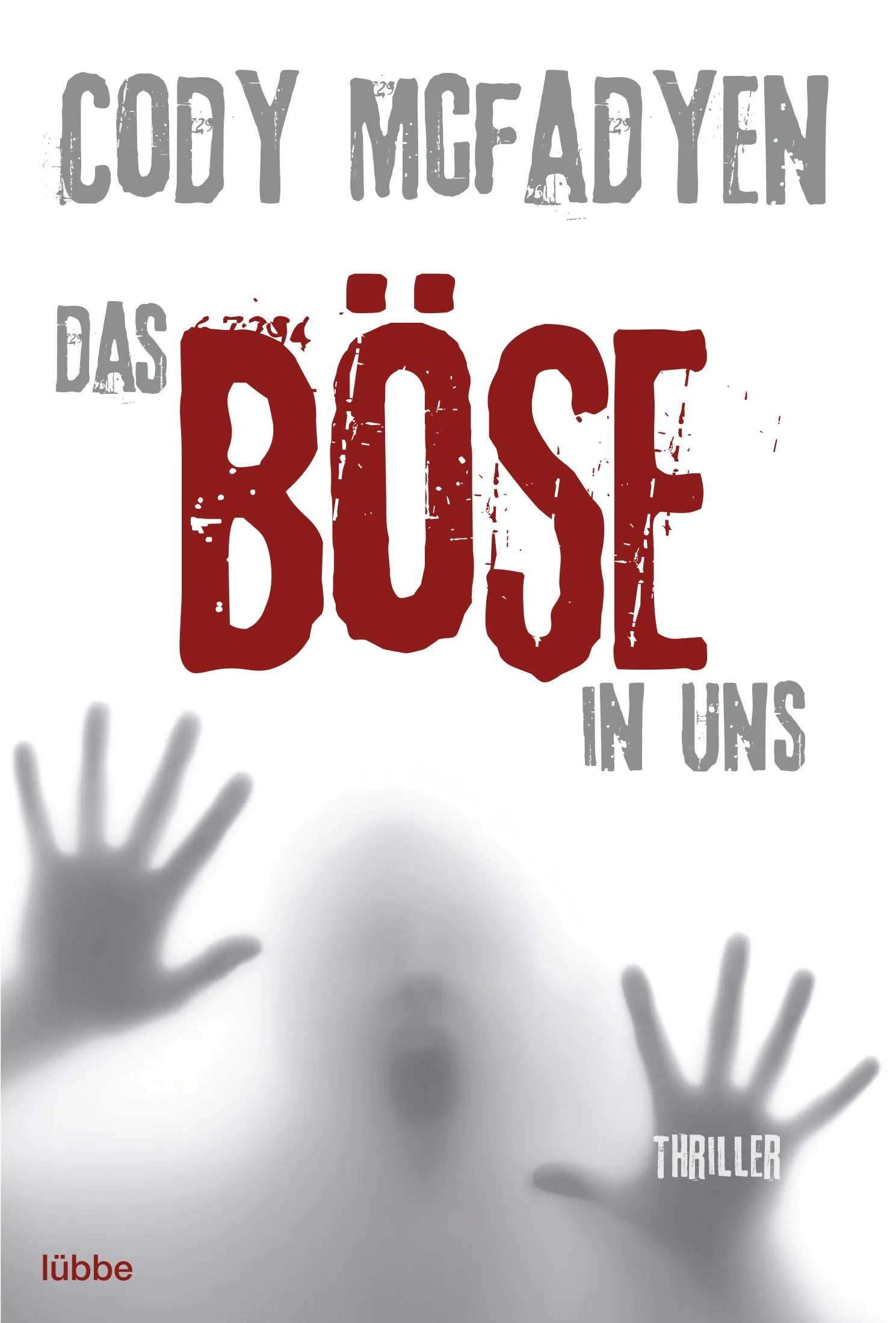 Buchcover von 'Das Böse in uns' - Taschenbuch von Cody Mcfadyen
