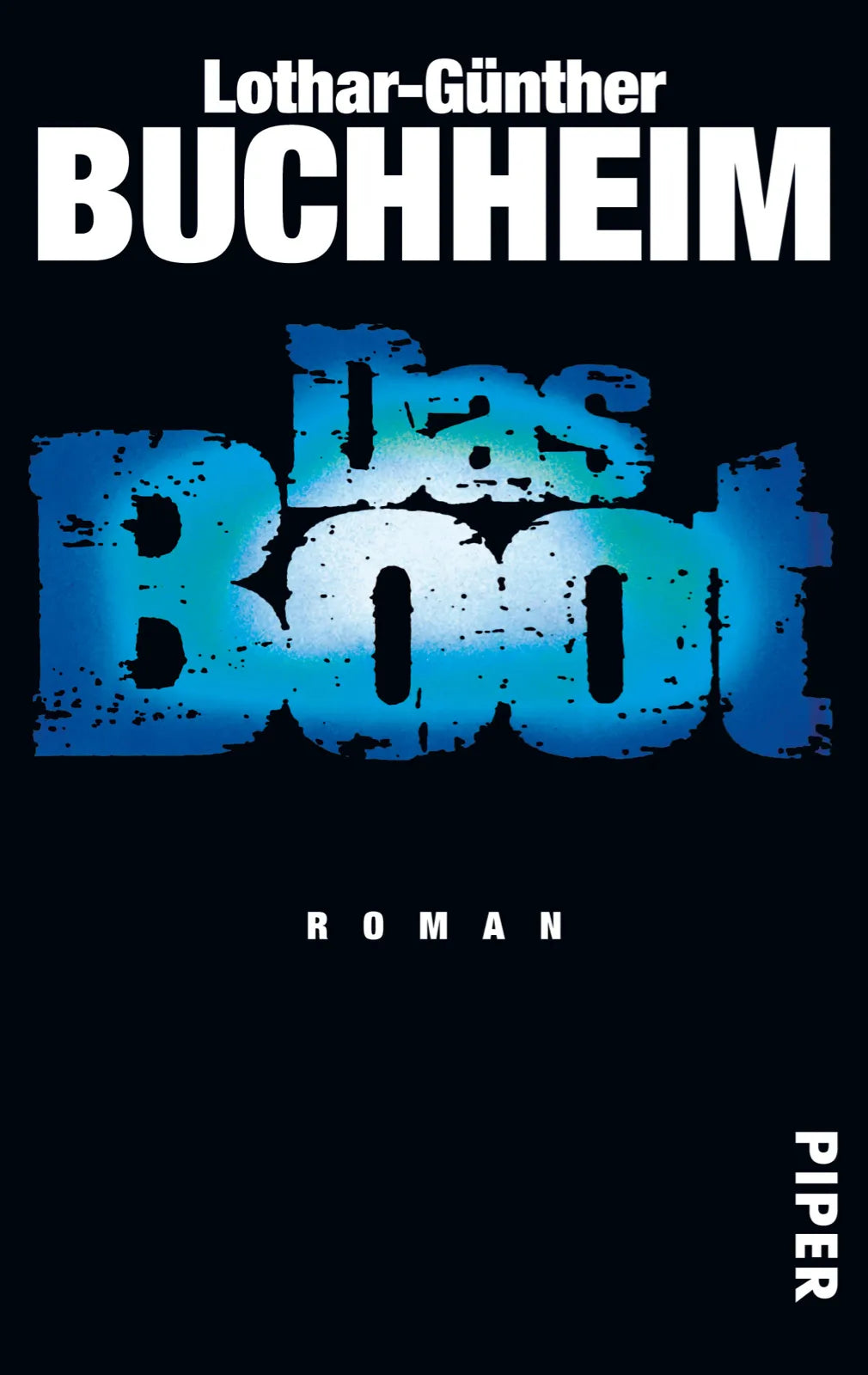 Buchcover von 'Das Boot' - Taschenbuch von Lothar-Günther Buchheim