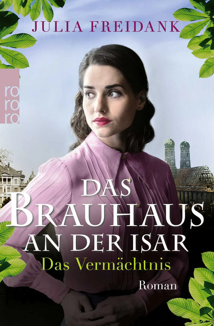 Buchcover von 'Das Brauhaus an der Isar: Das Vermächtnis' - Taschenbuch von Julia Freidank