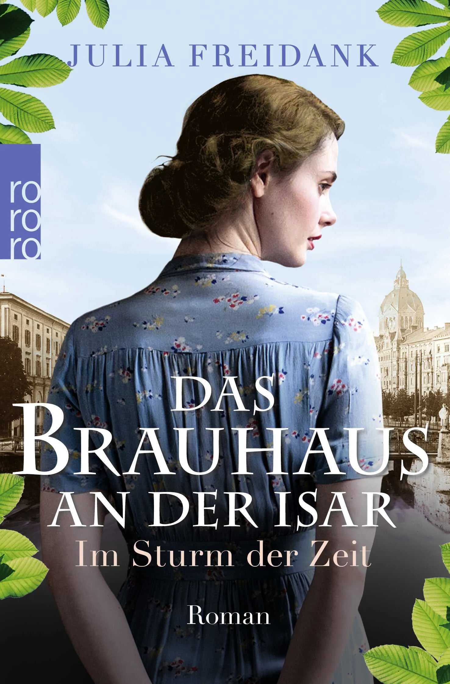 Buchcover von 'Das Brauhaus an der Isar: Im Sturm der Zeit' - Taschenbuch von Julia Freidank