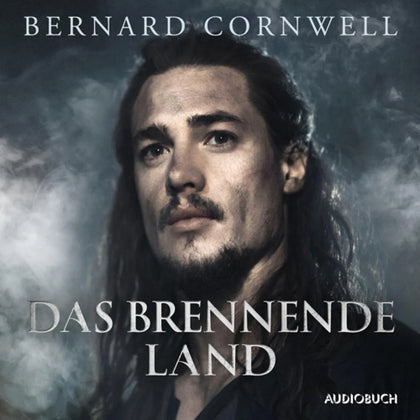 Cover: Das brennende Land (Hörbuch Download) von Bernard Cornwell