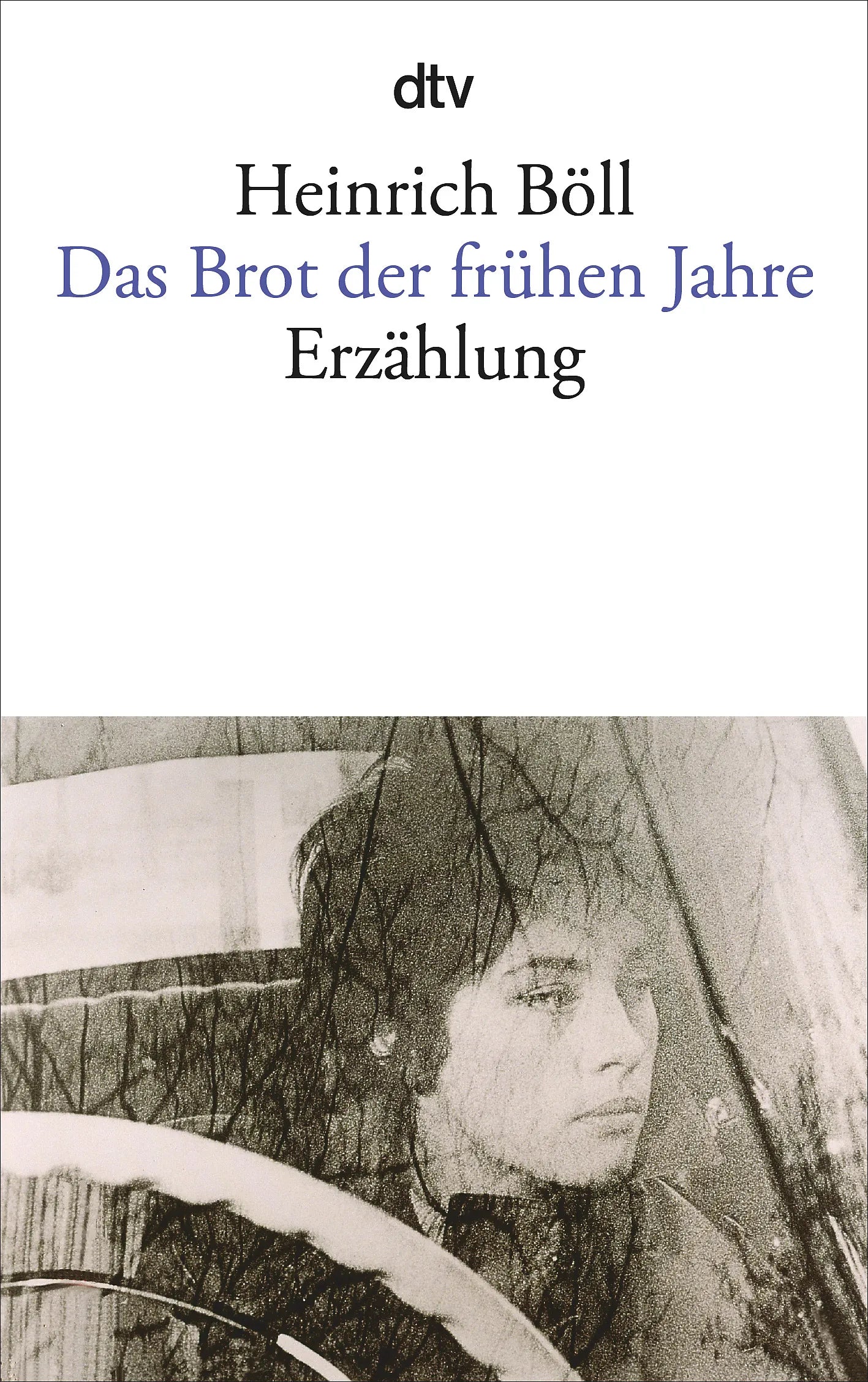 Buchcover von 'Das Brot der frühen Jahre' - Taschenbuch von Heinrich Böll