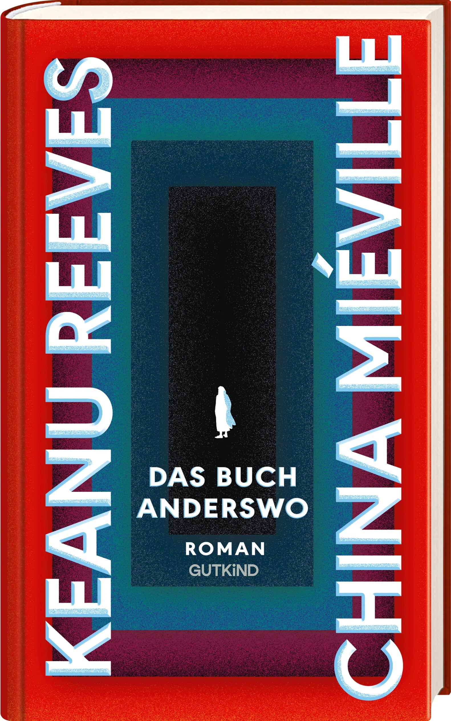 Keanu Reeves - Das Buch Anderswo
