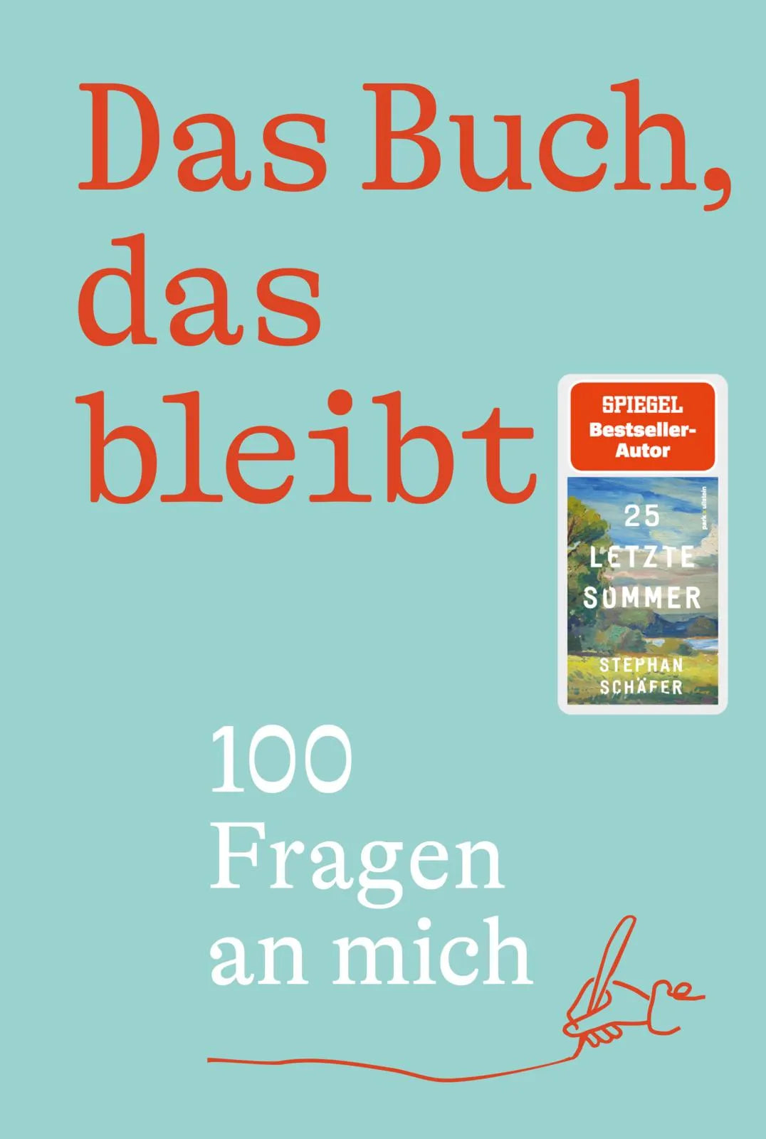 Buchcover von 'Das Buch, das bleibt' - Gebundene Ausgabe von Stephan Schäfer
