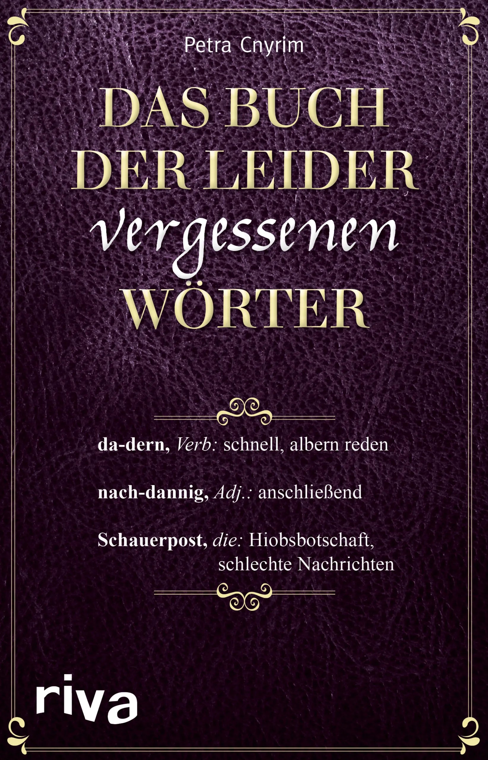 Buchcover von 'Das Buch der leider vergessenen Wörter' - Taschenbuch von Petra Cnyrim