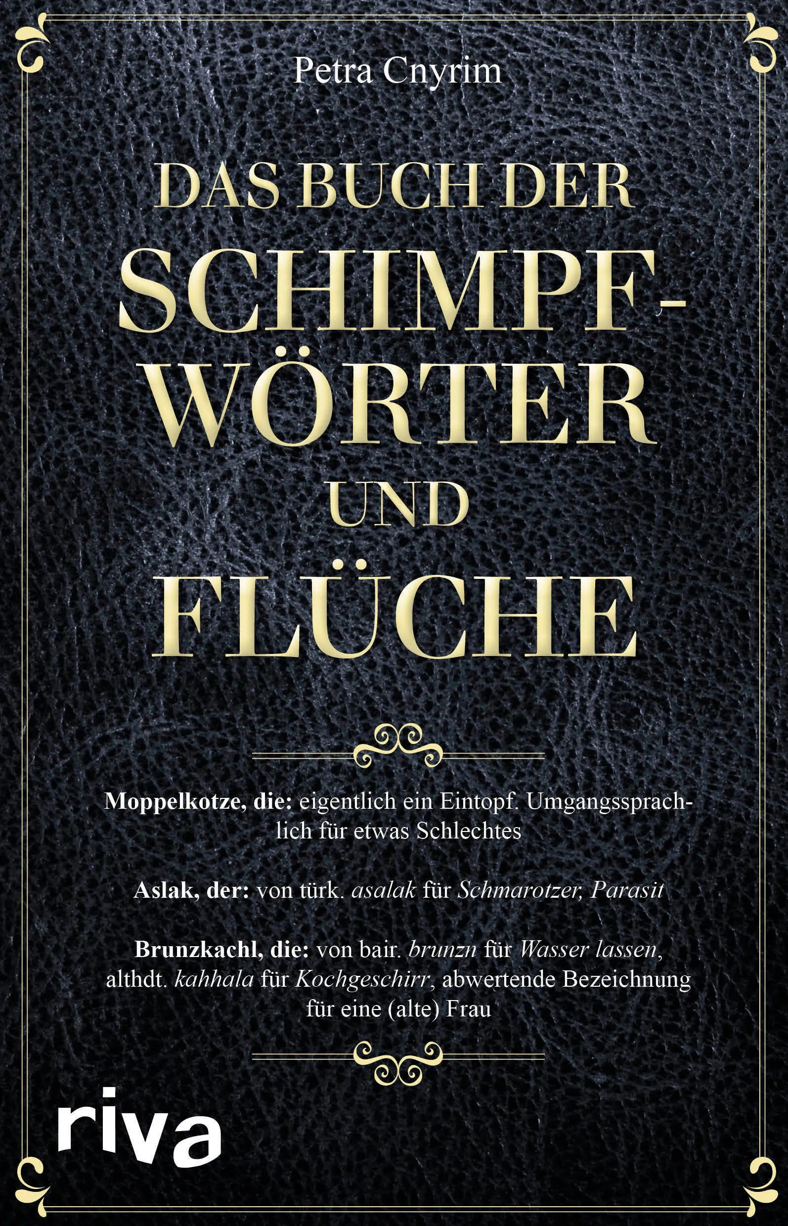 Buchcover von 'Das Buch der Schimpfwörter und Flüche' - Taschenbuch von Petra Cnyrim