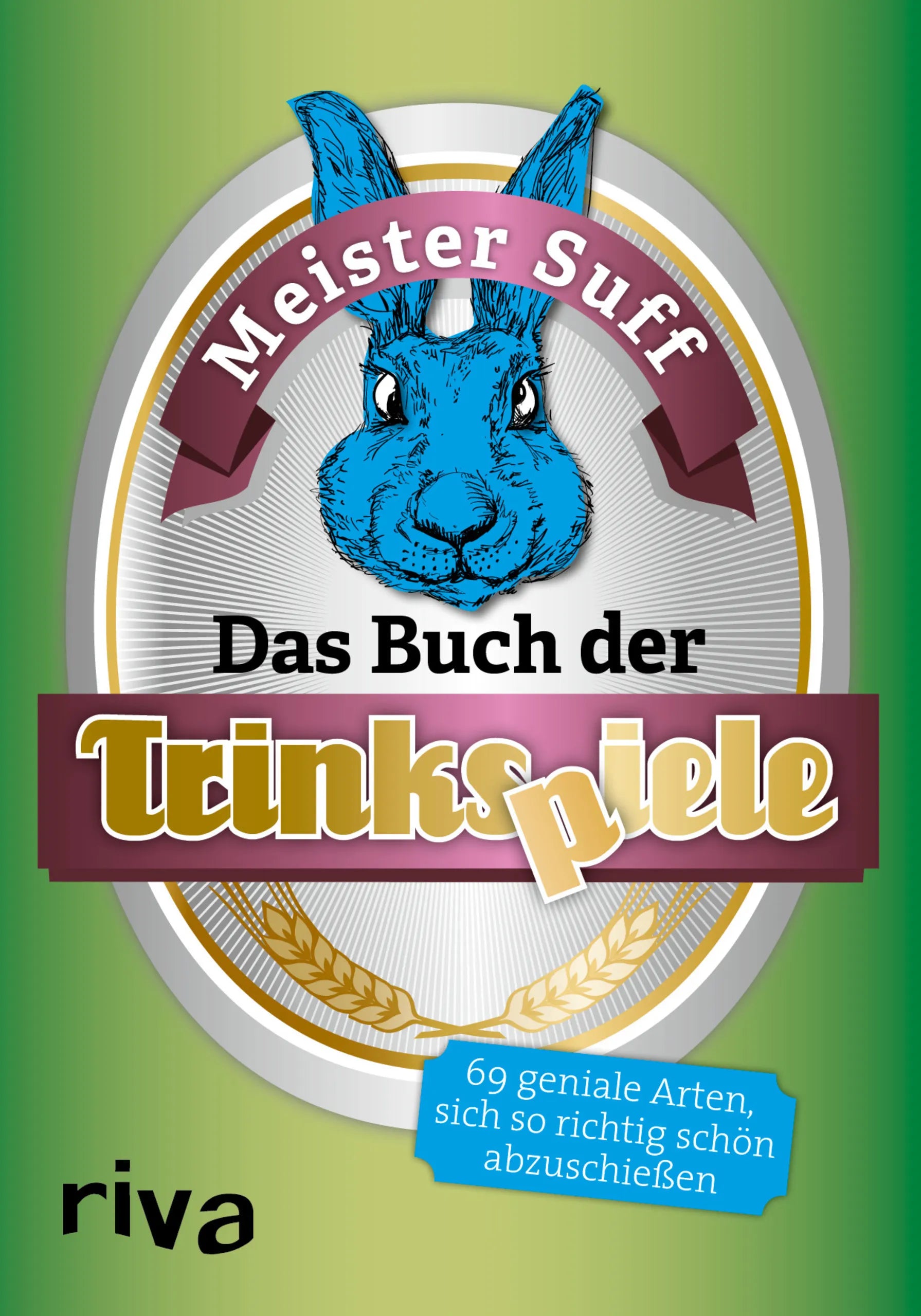 Buchcover von 'Das Buch der Trinkspiele' - Taschenbuch von Meister Suff