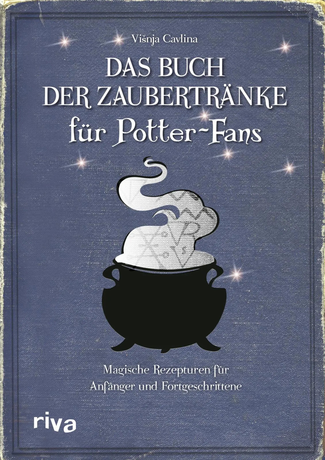 Buchcover von 'Das Buch der Zaubertränke für Potter-Fans' - Gebundene Ausgabe von Višnja Cavlina