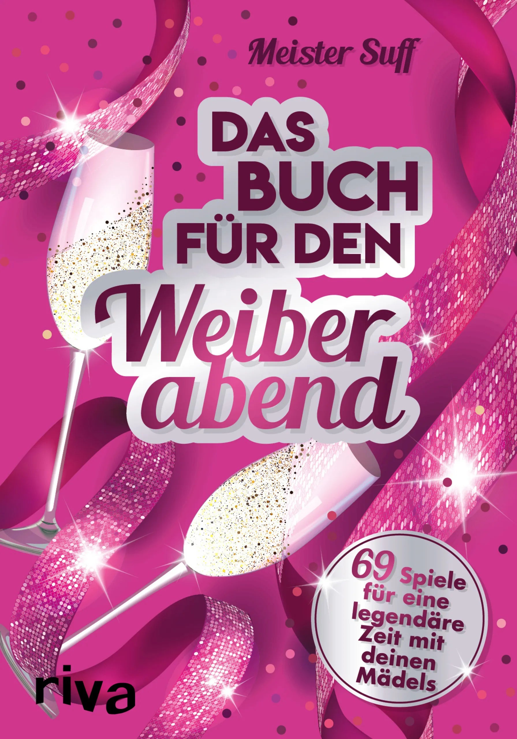 Buchcover von 'Das Buch für den Weiberabend' - Taschenbuch von Meister Suff