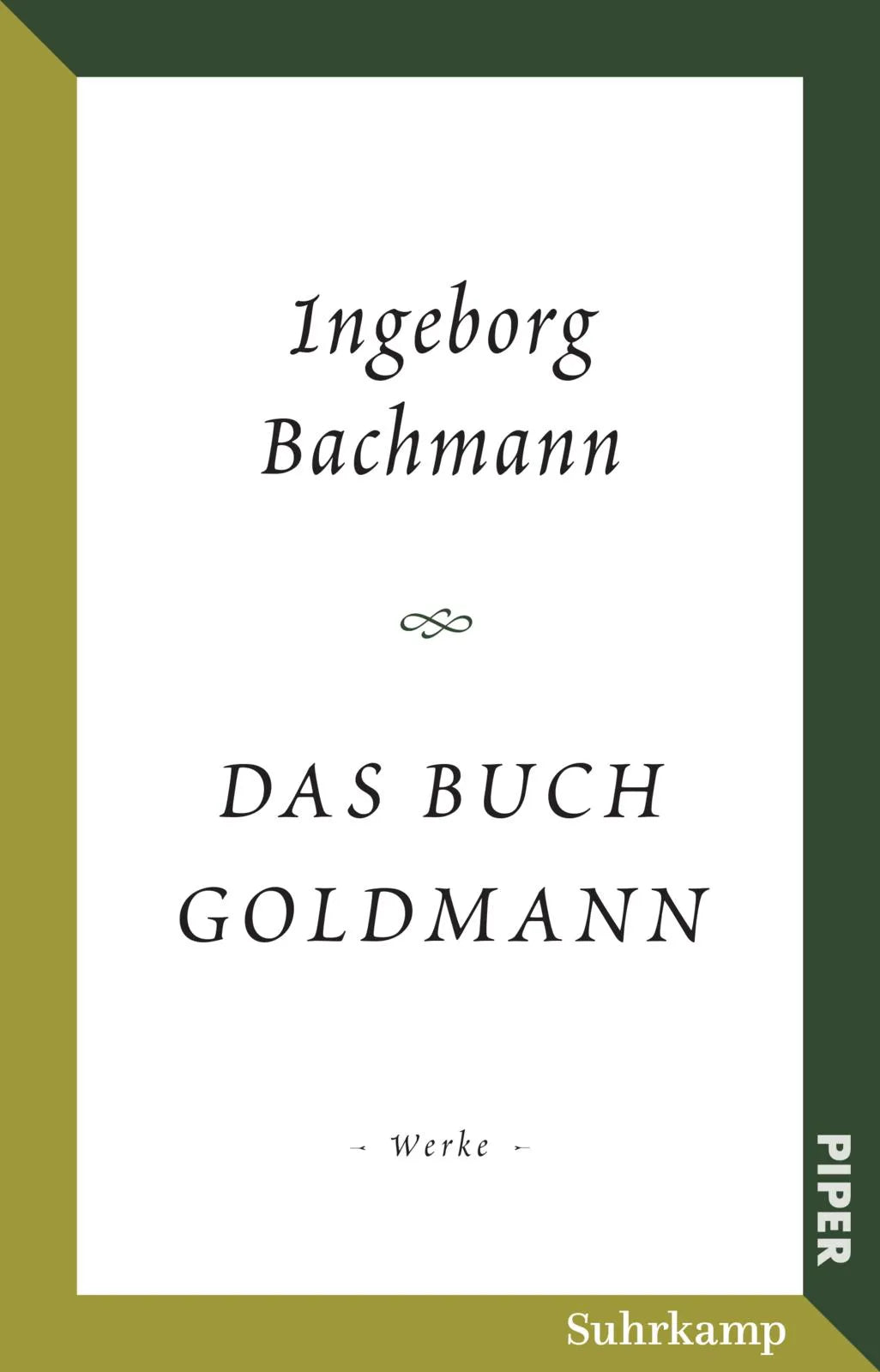 Buchcover von 'Das Buch Goldmann' - Taschenbuch von Ingeborg Bachmann