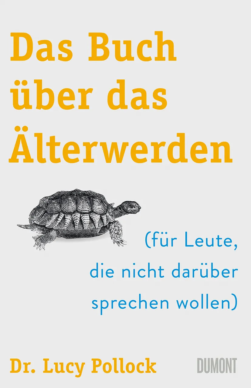 Buchcover von 'Das Buch über das Älterwerden' - Gebundene Ausgabe von Lucy Pollock