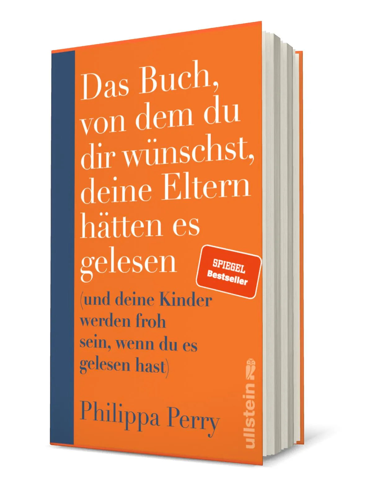 Buchcover von 'Das Buch, von dem du dir wünschst, deine Eltern hätten es gelesen' - Gebundene Ausgabe von Philippa Perry
