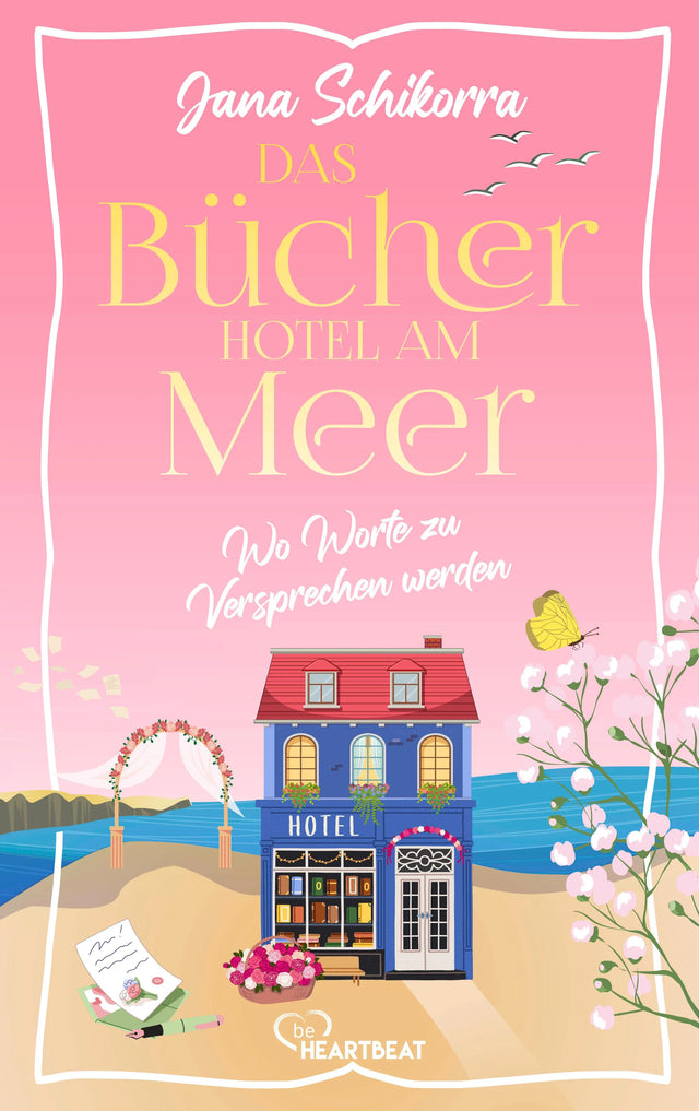 Cover: Das Bücherhotel am Meer - Wo Worte zu Versprechen werden (Taschenbuch) von Jana Schikorra