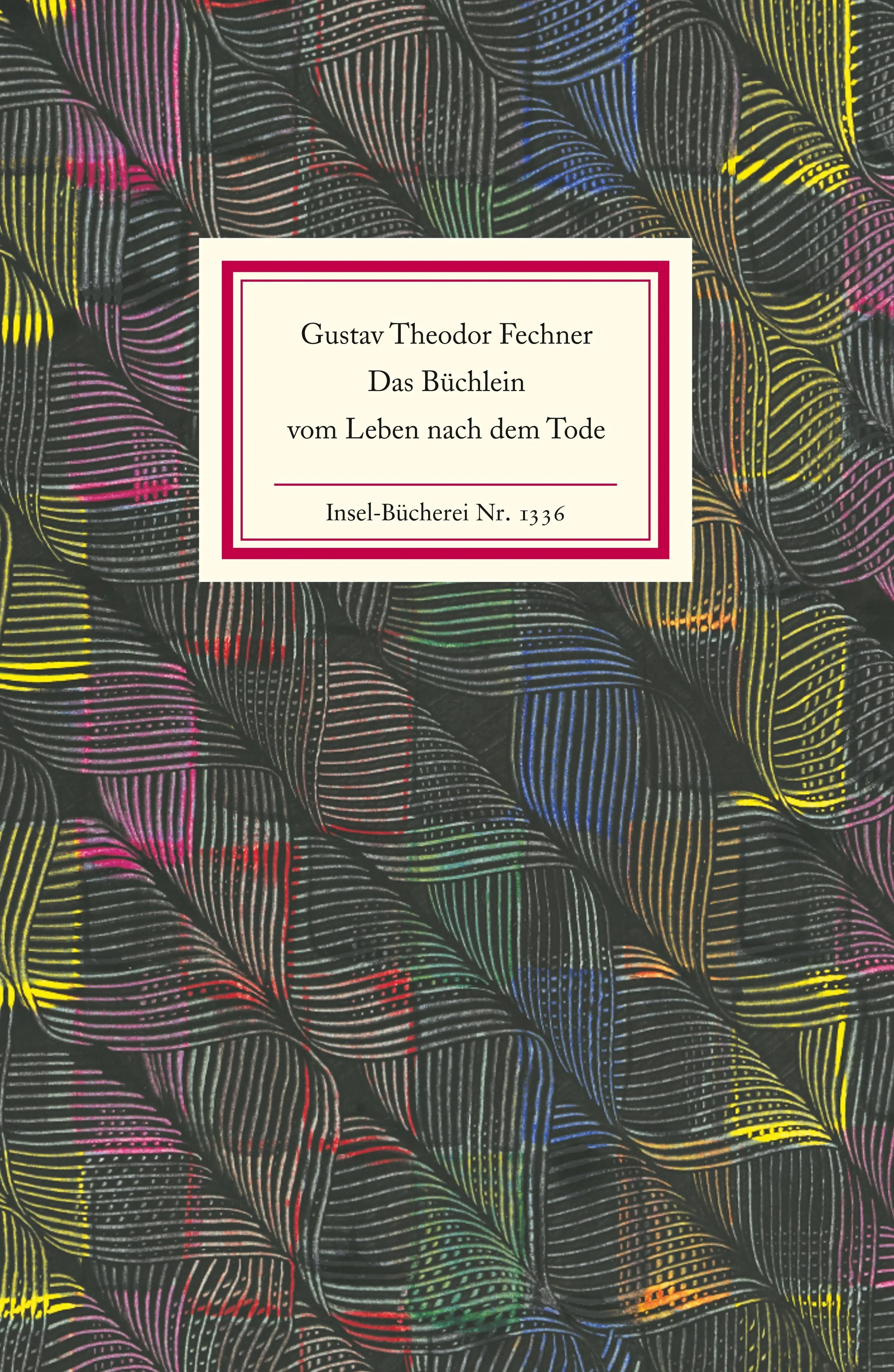 Buchcover von 'Das Büchlein vom Leben nach dem Tode' - Gebundene Ausgabe von Gustav Theodor Fechner