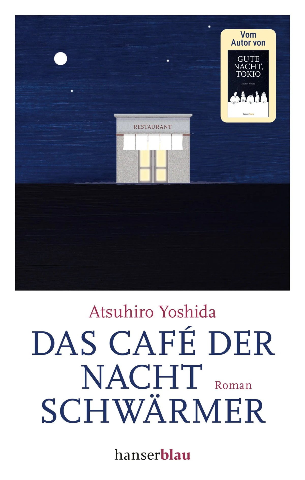 Cover: Das Café der Nachtschwärmer (Hardcover) von Atsuhiro Yoshida