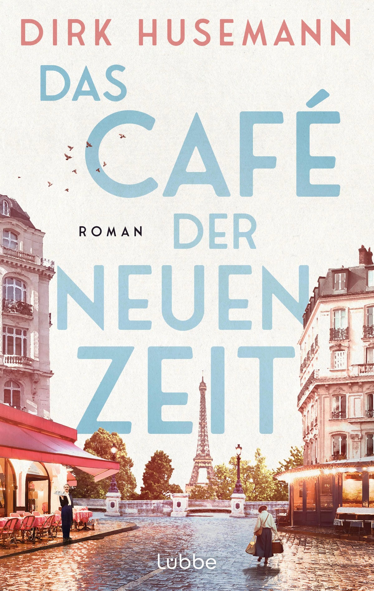 Cover: Das Café der neuen Zeit (Paperback) von Dirk Husemann