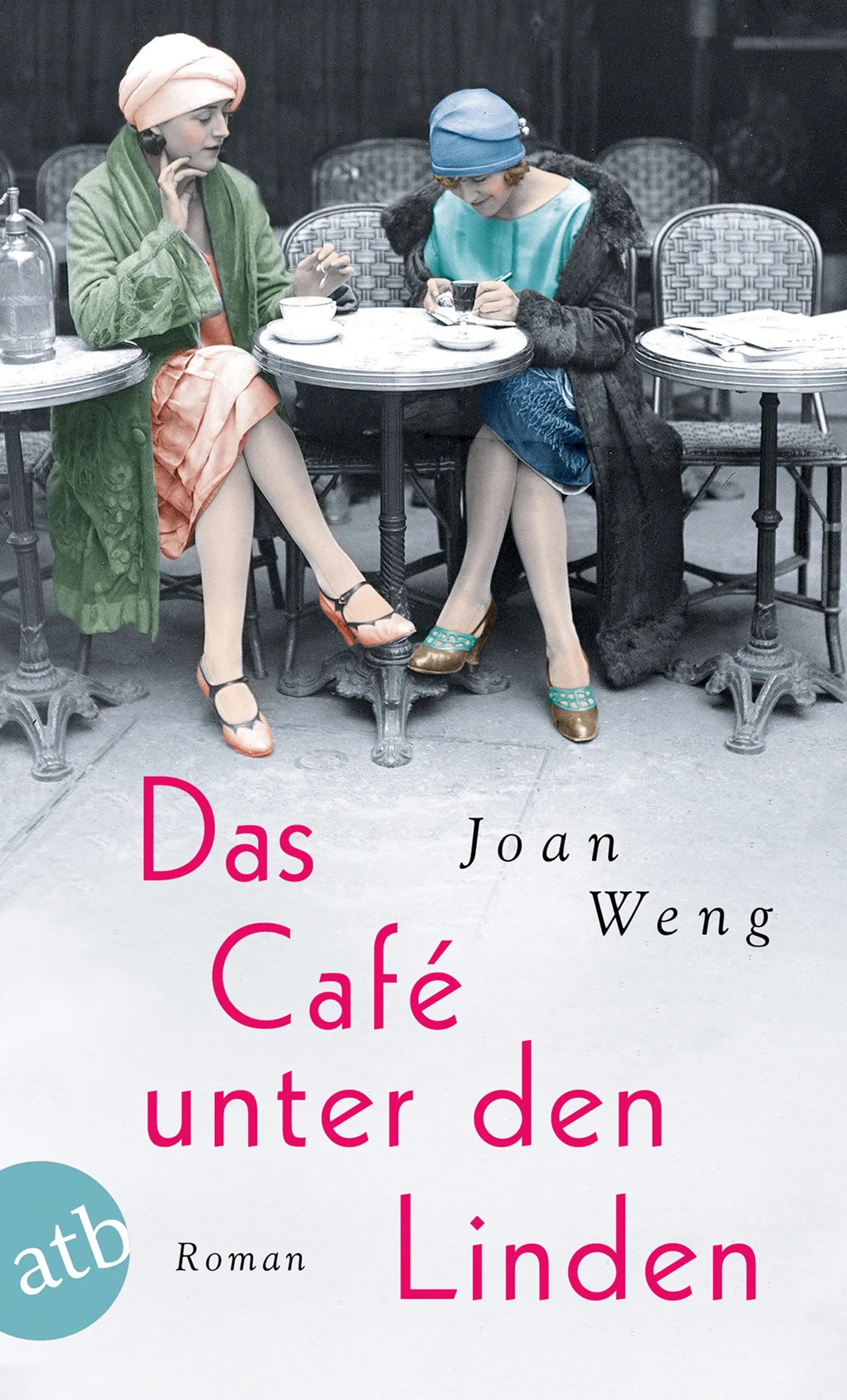 Buchcover von 'Das Café unter den Linden' - Taschenbuch von Joan Weng