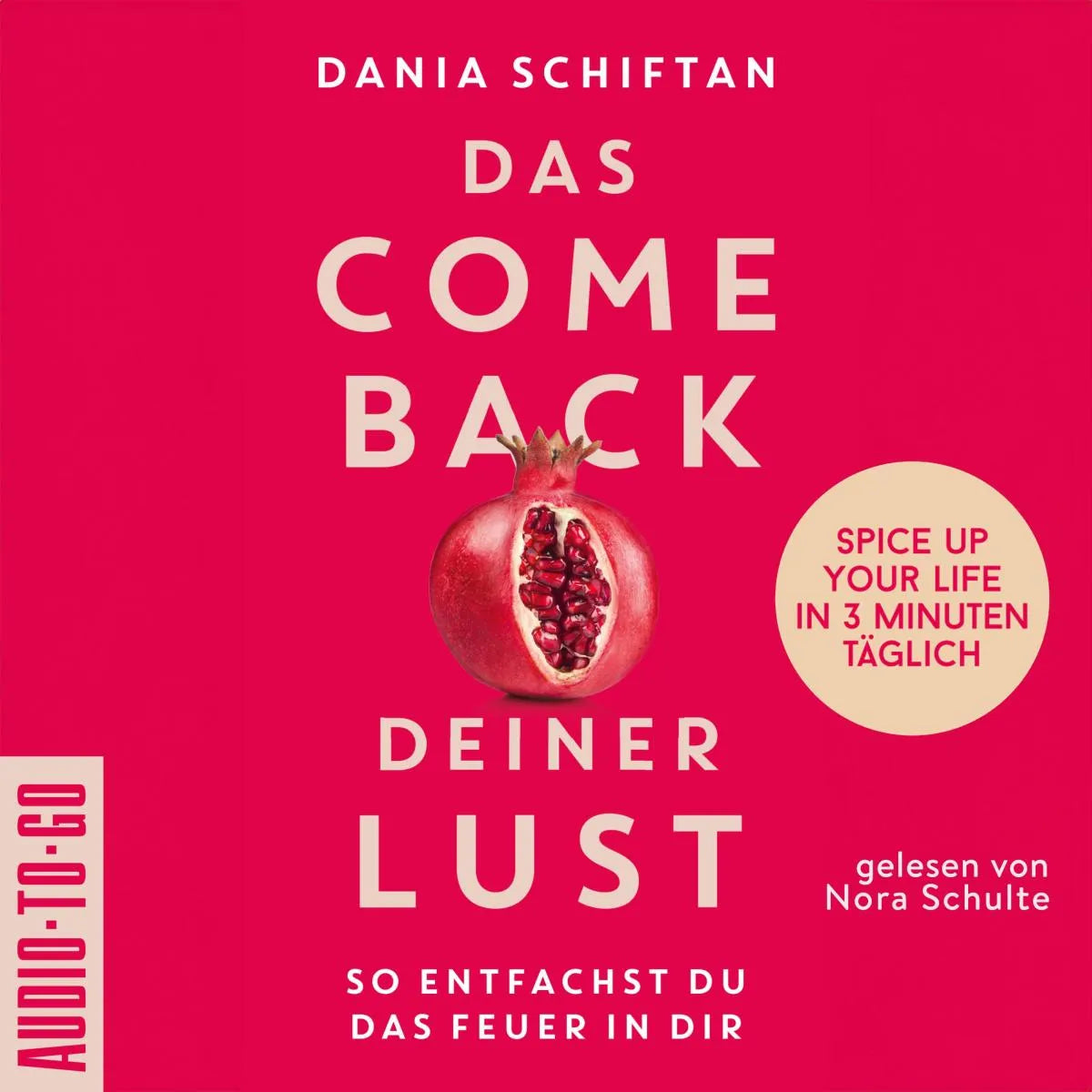 Cover: Das Comeback deiner Lust (Hörbuch Download) von Dania Schiftan