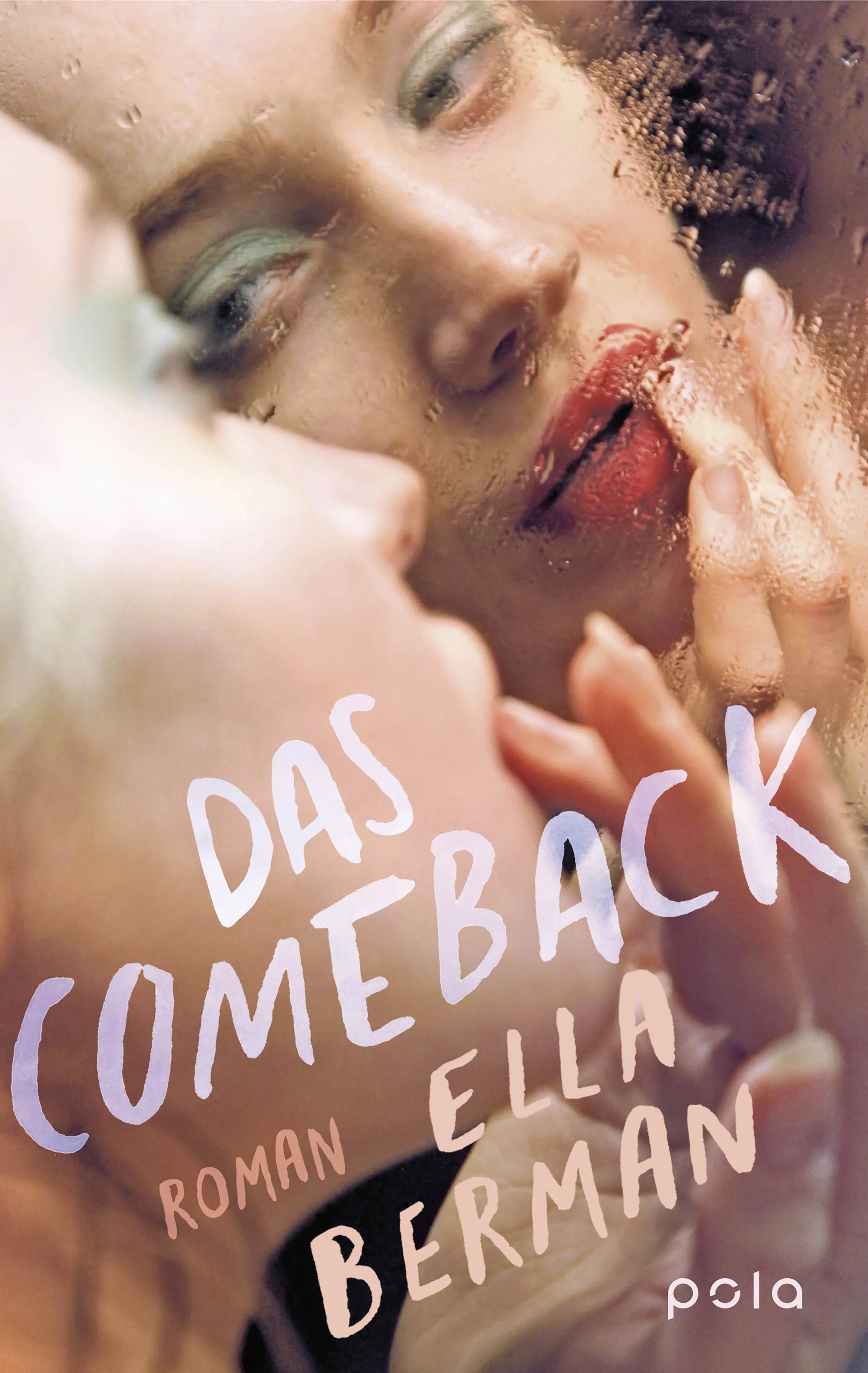 Cover: Das Comeback (E-Book) von Ella Berman